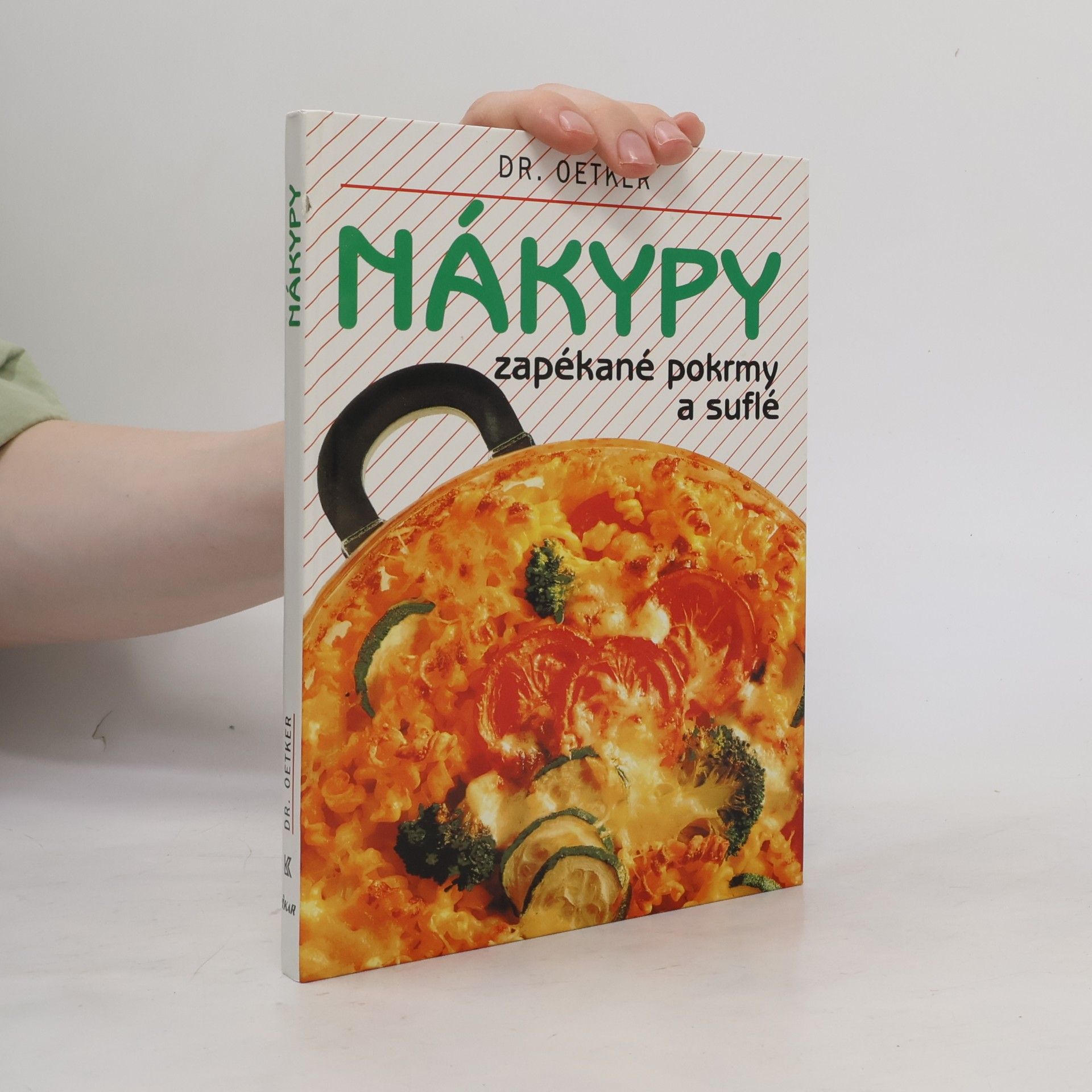 Ingeborg Churaňová Nákypy: zapékané pokrmy a suflé