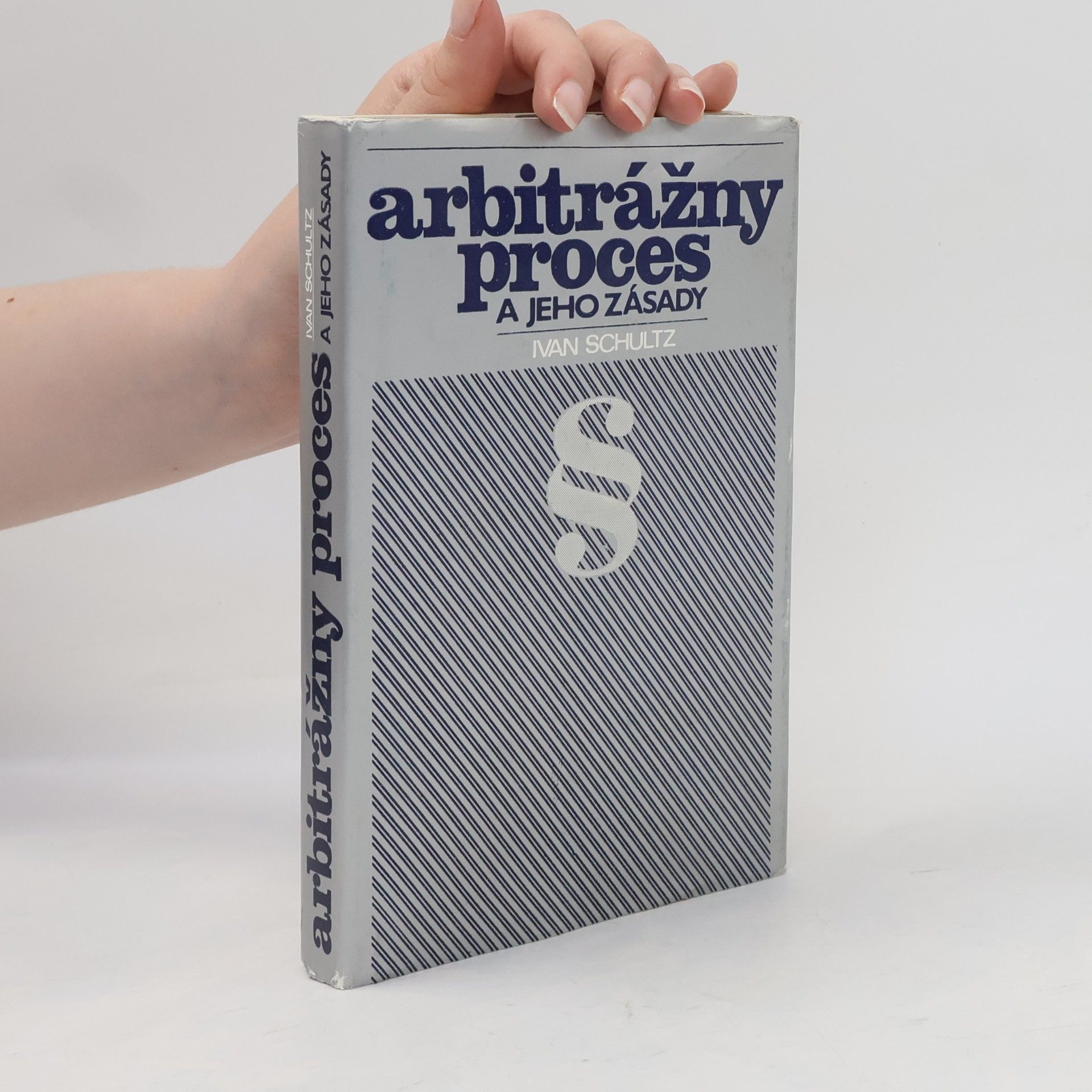 Hana Šolcová-Kohútová Arbitrážny proces a jeho zásady