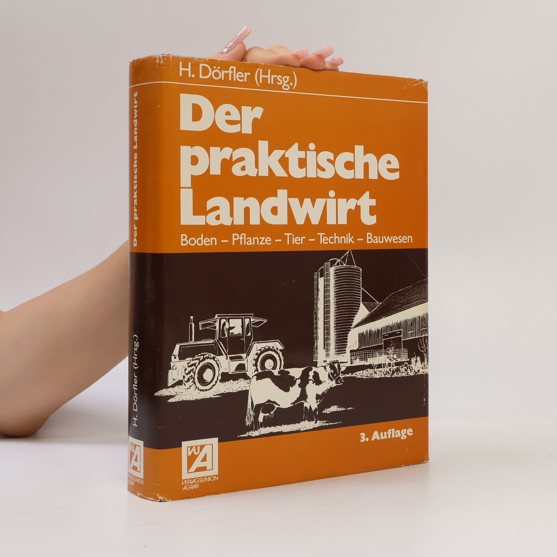 Hildegard Dörfler Der praktische Landwirt