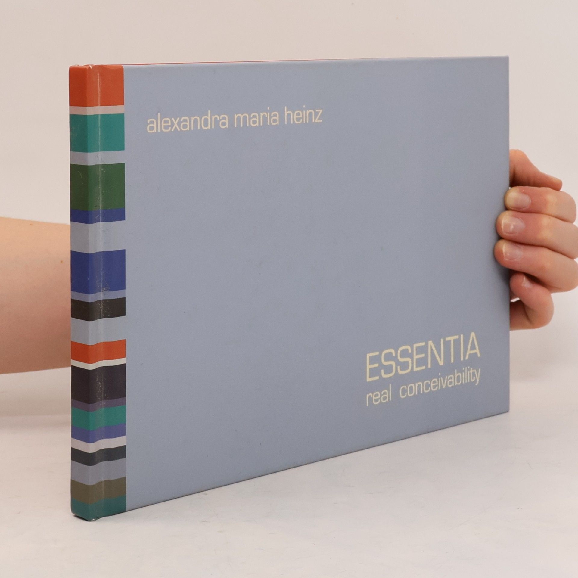Alexandra Maria Heinz Essentia. Real Conceivability
