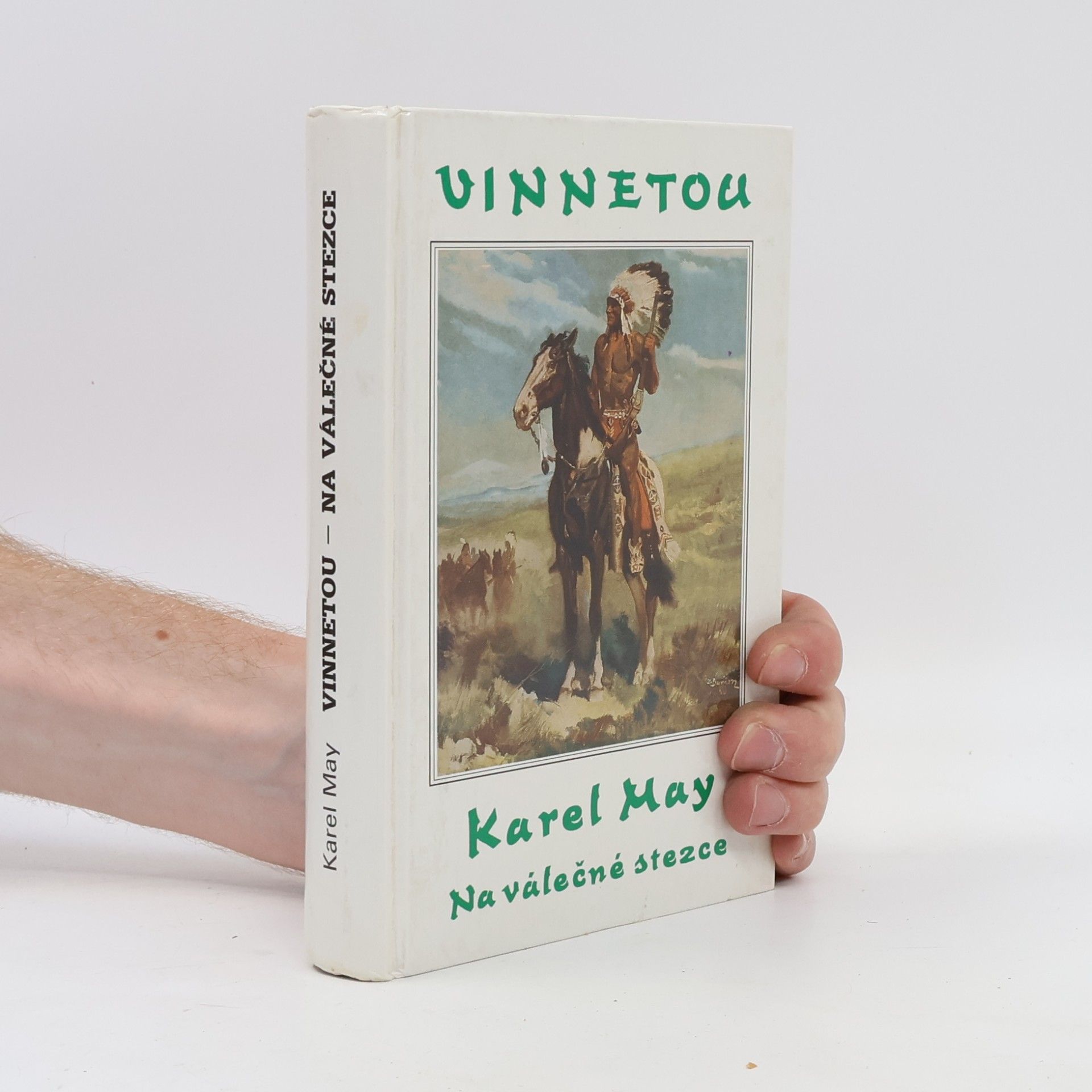 Karl May Vinnetou III. Na válečné stezce
