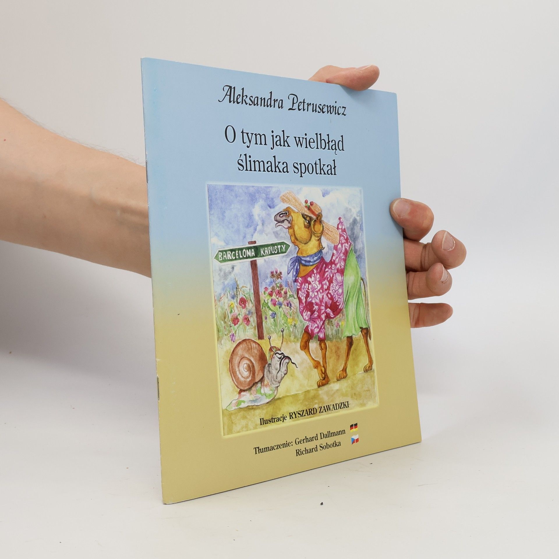 O tym jak wielbłąd ślimaka spotkał