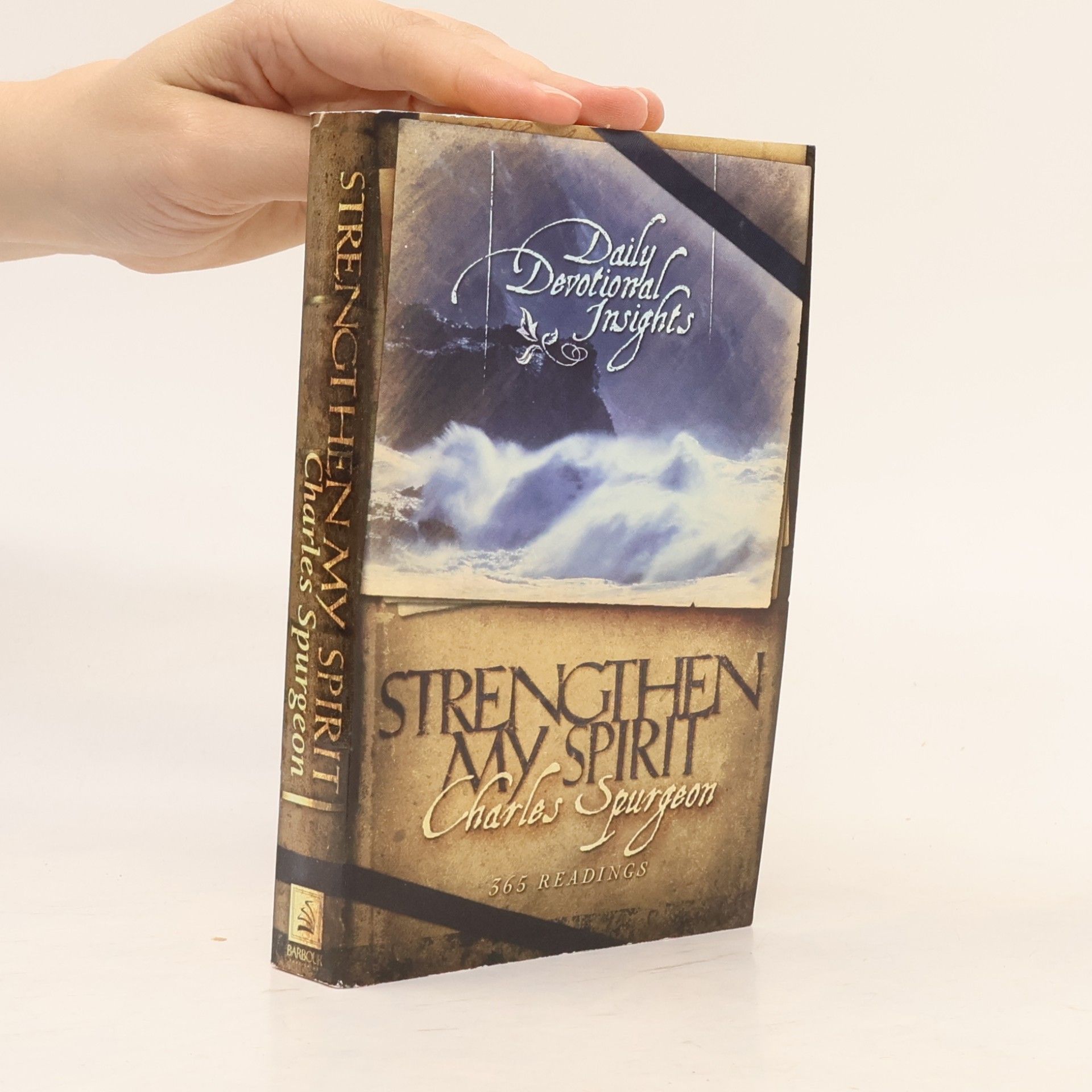 Charles Spurgeon Barbour Value Classics: Strengthen My Spirit