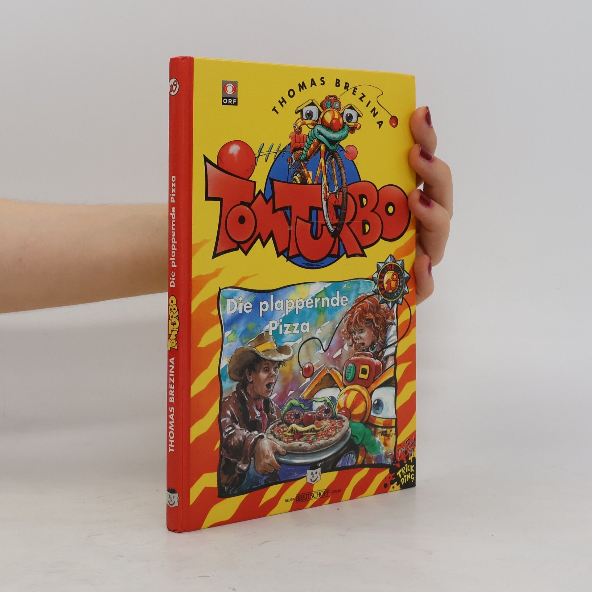Thomas Brezina Tom Turbo: Die plappernde Pizza