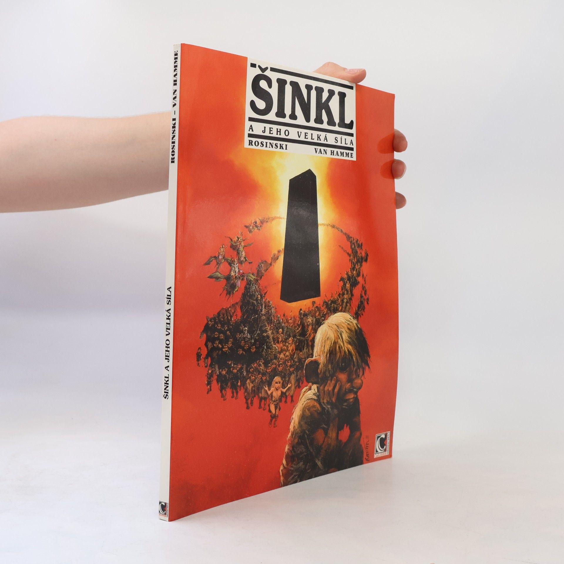 Grzegorz Rosiński Šinkl a jeho velká síla