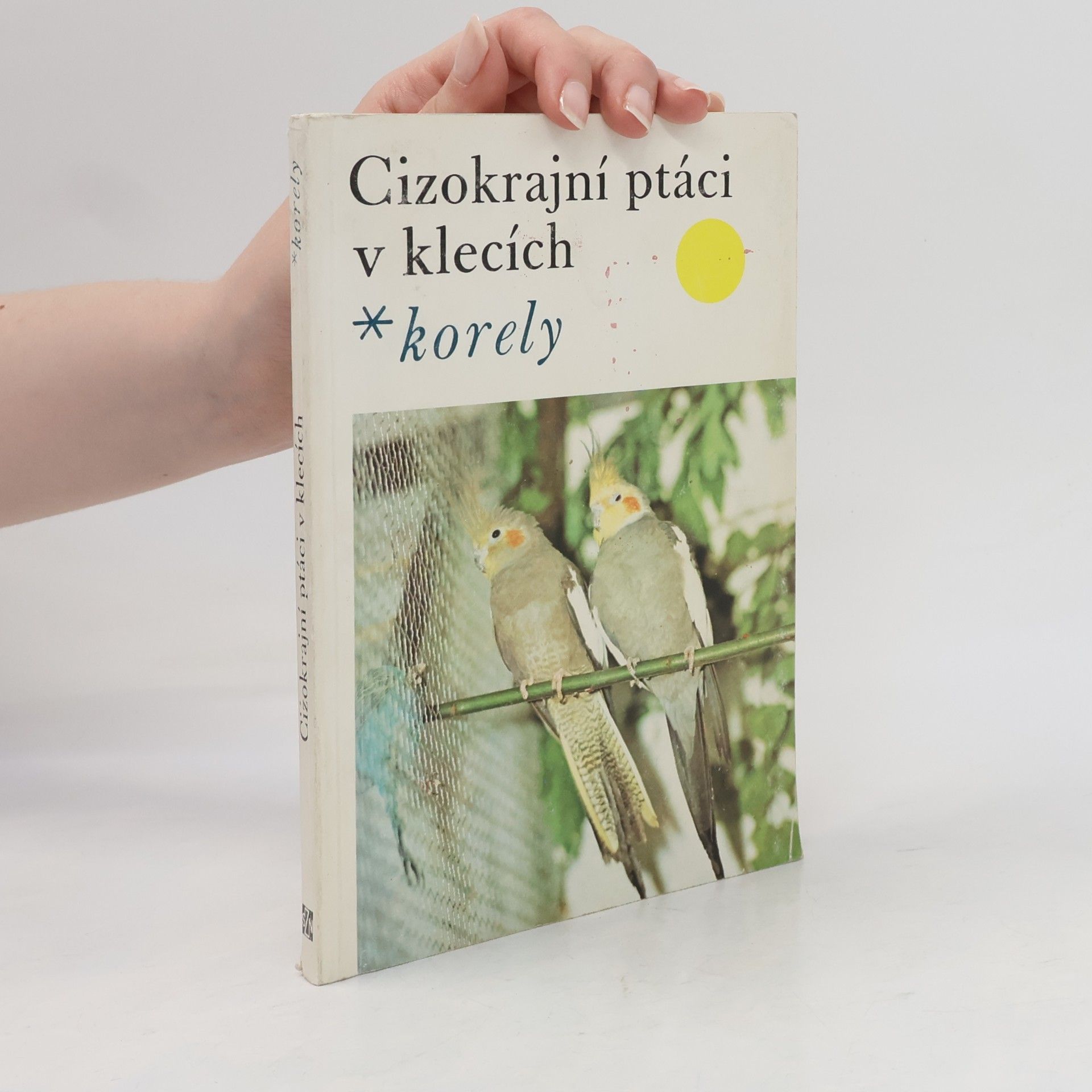 Marie Dienstbierová Cizokrajní ptáci v klecích. Korely