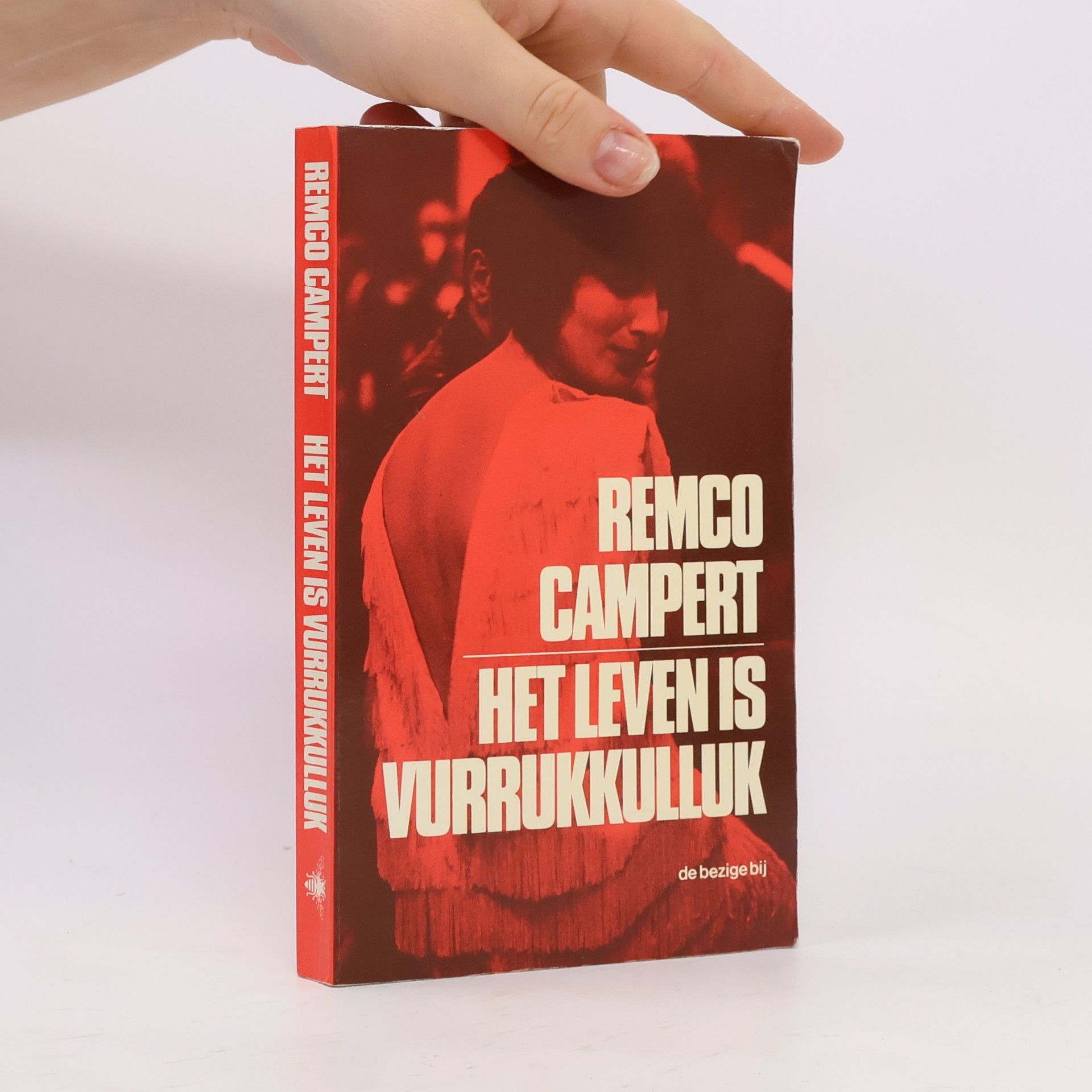 Remco Campert Het leven is vurrukkulluk