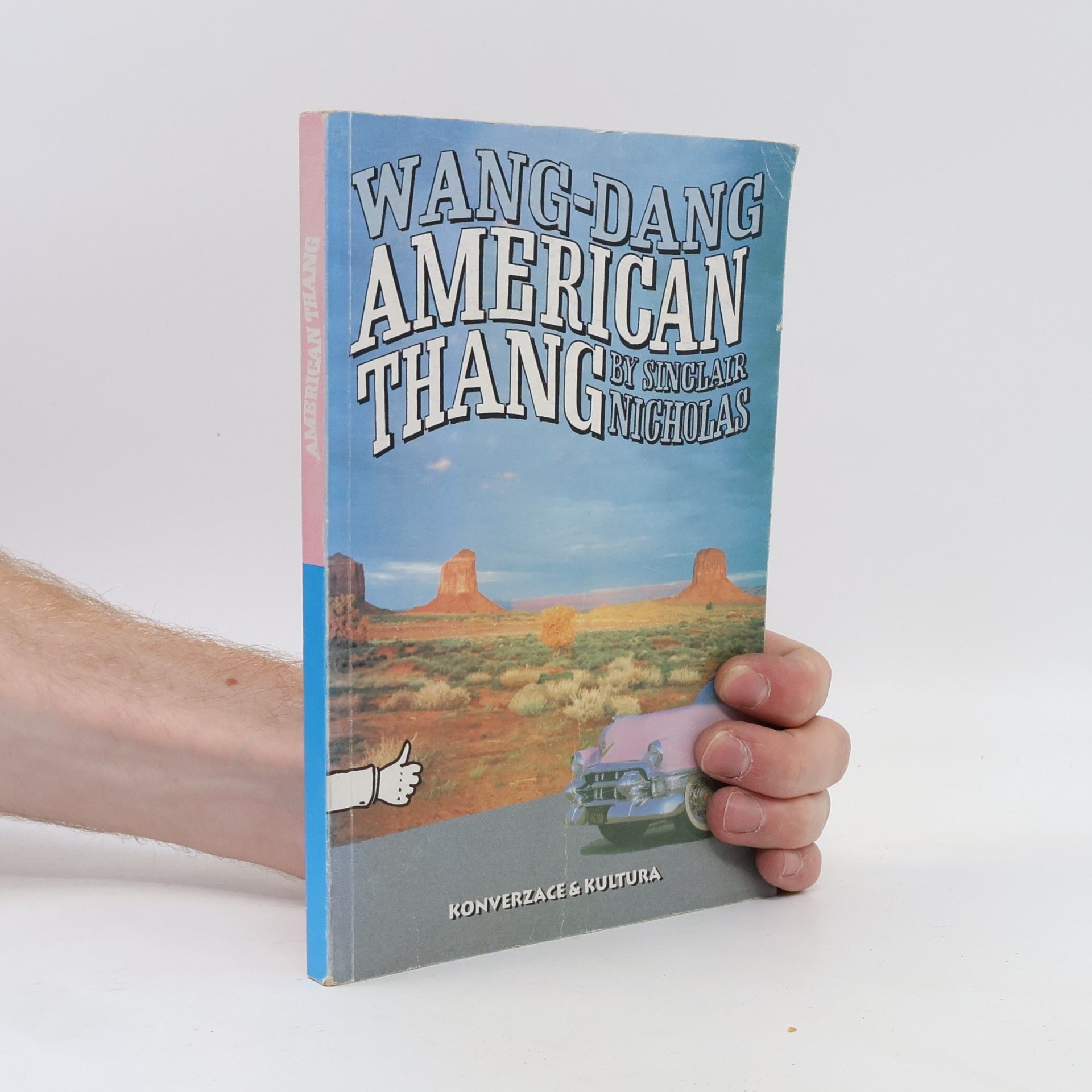 Václav Kadaňka Wang-Dang American Thang