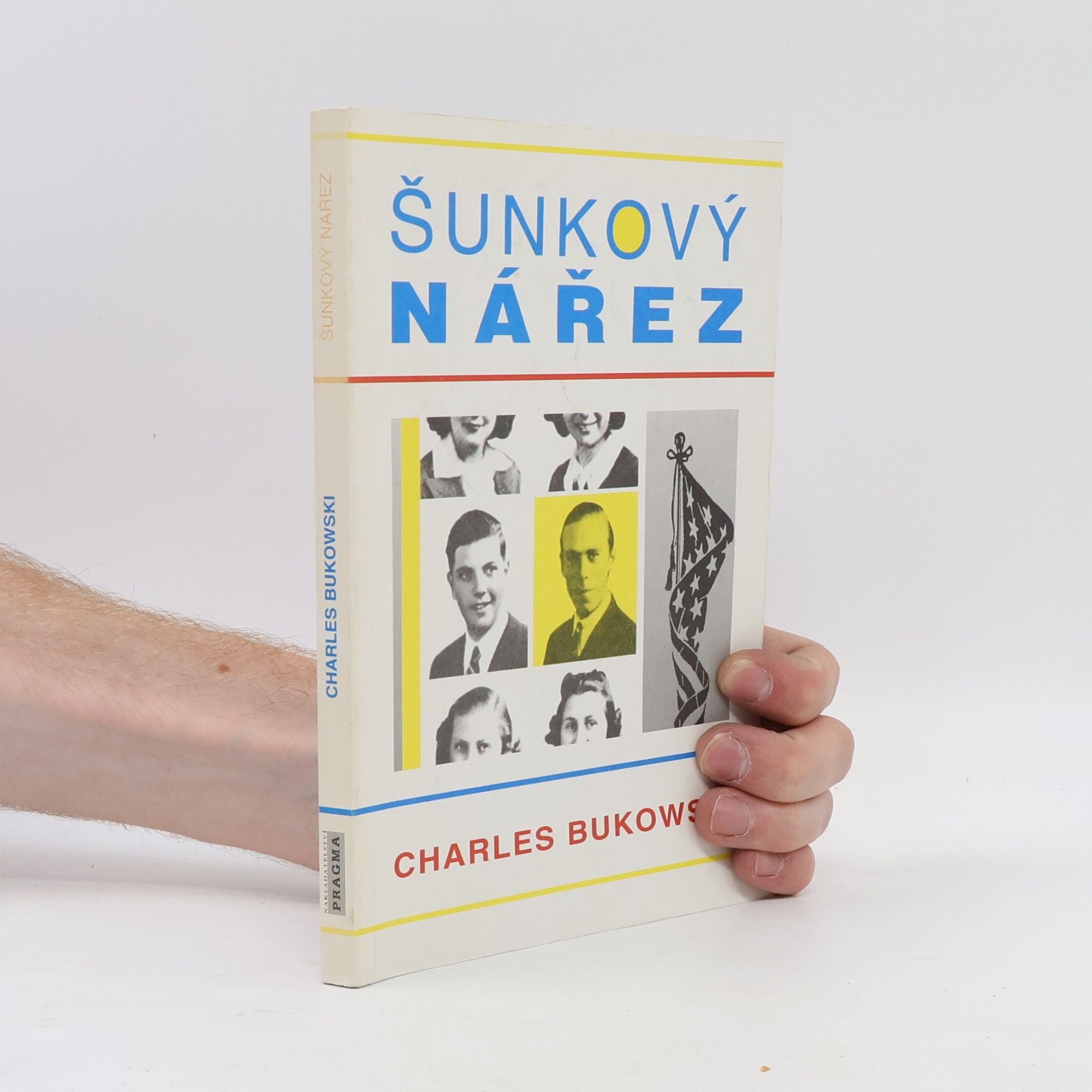 Charles Bukowski Šunkový nářez