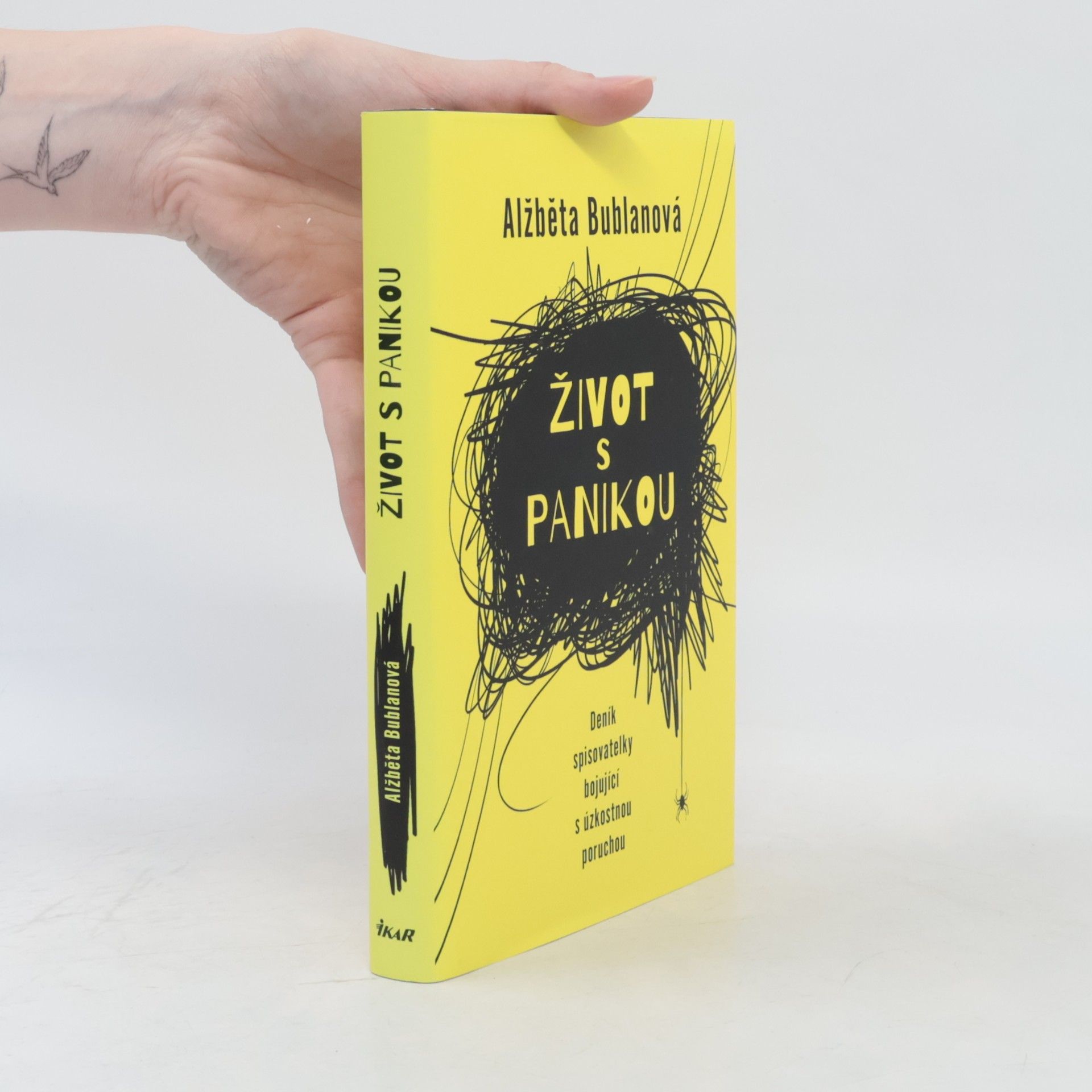 Alžběta Bublanová Život s panikou. Deník spisovatelky bojující z úzkostnou poruchou
