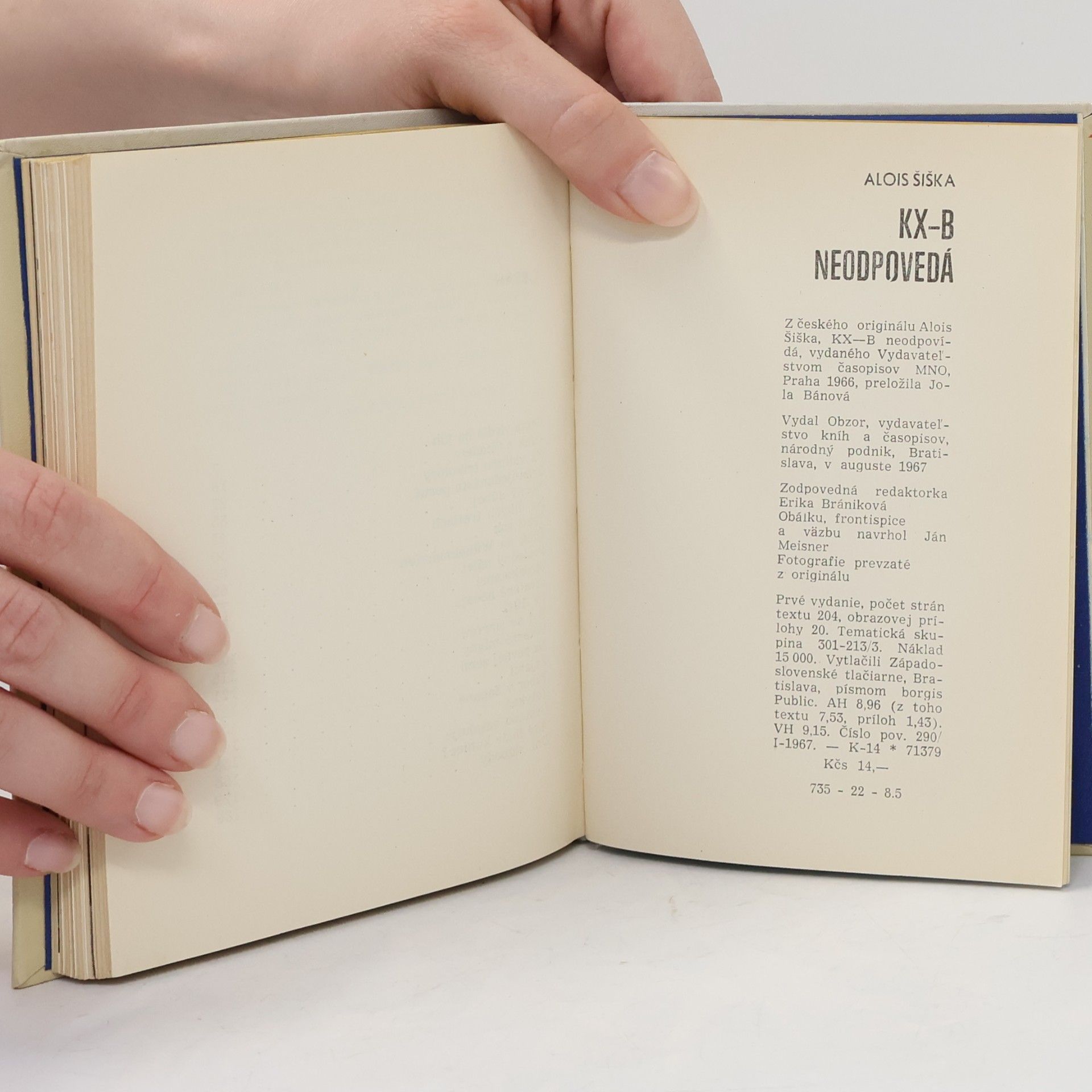 Alois Šiška KX-B neodpovedá