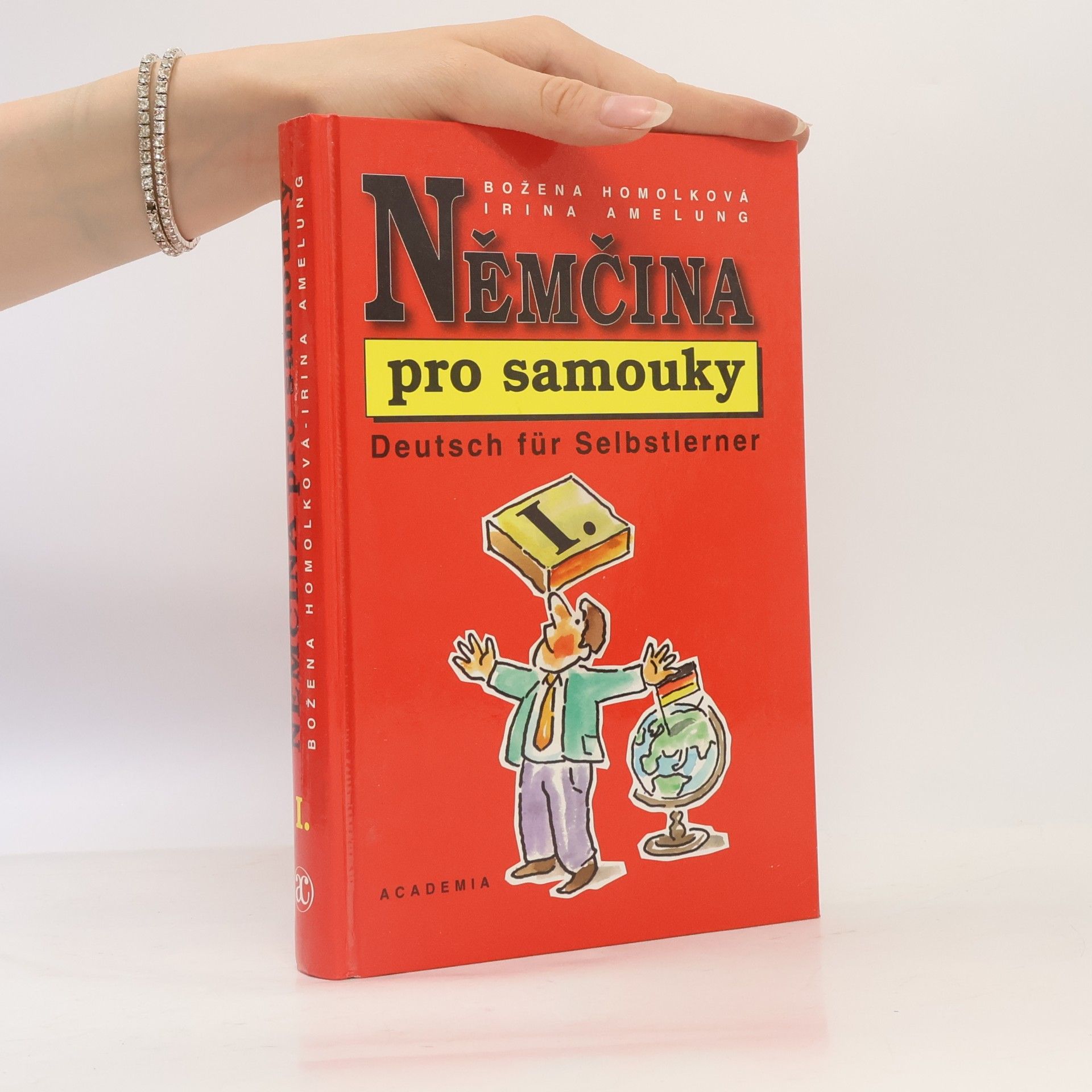 Irina Amelung Němčina pro samouky. Deutsch für Selbstlerner. I.