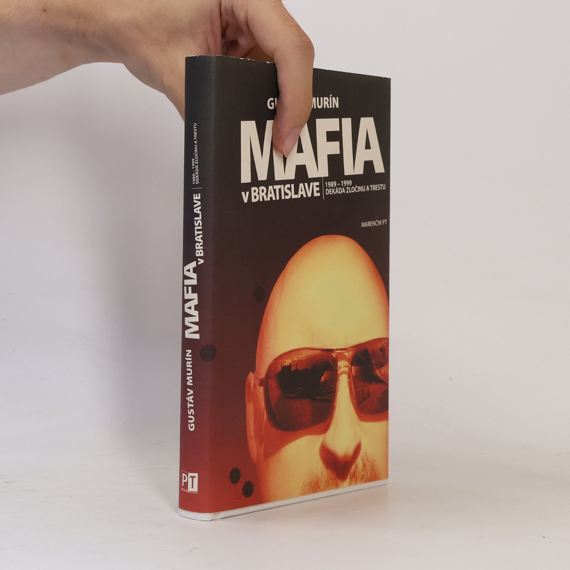 Gustáv Murín Mafia v Bratislave