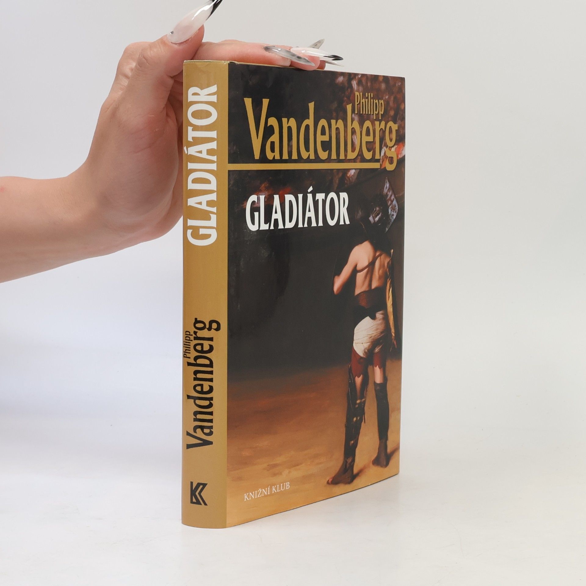 Philipp Vandenberg Gladiátor