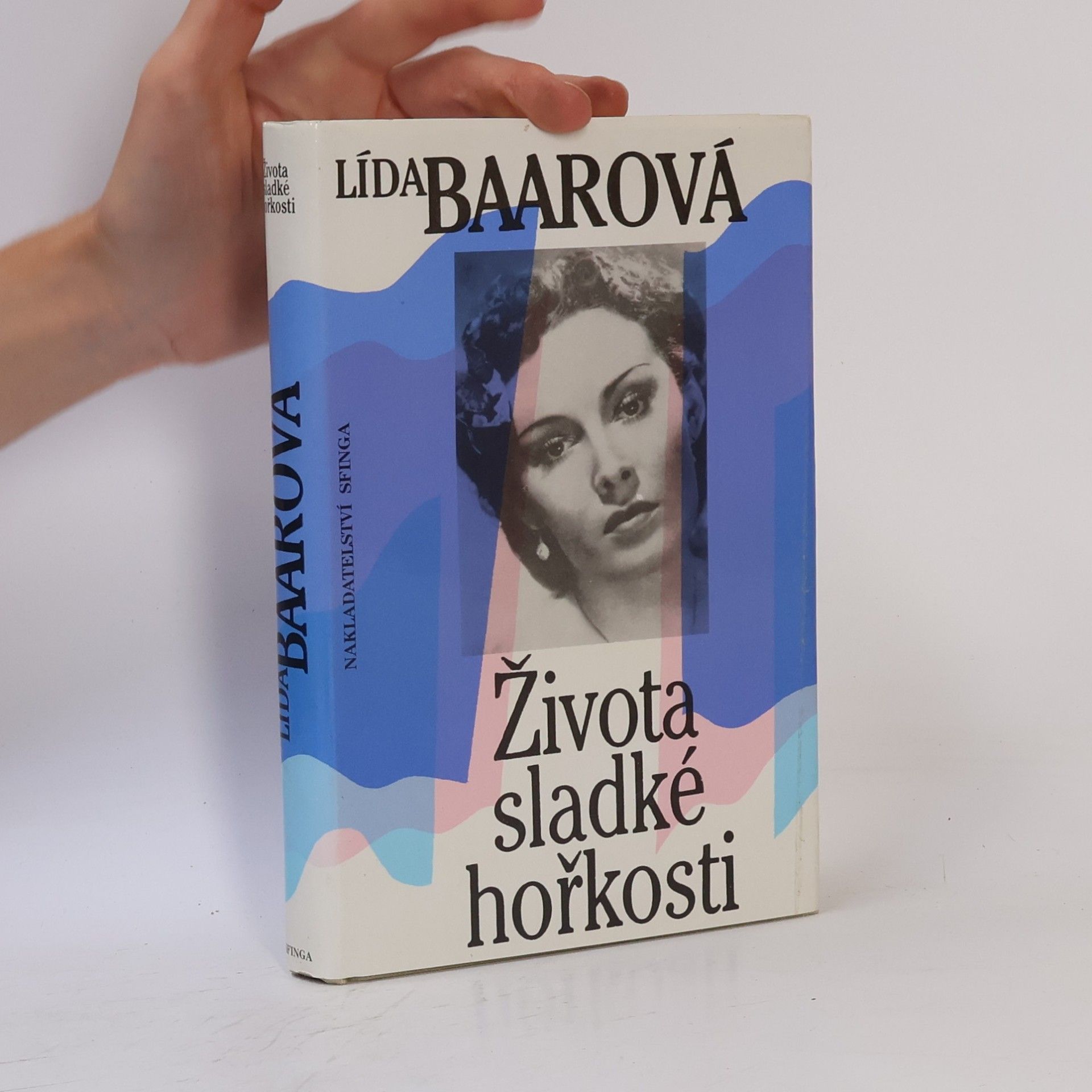 Lída Baarová Života sladké hořkosti