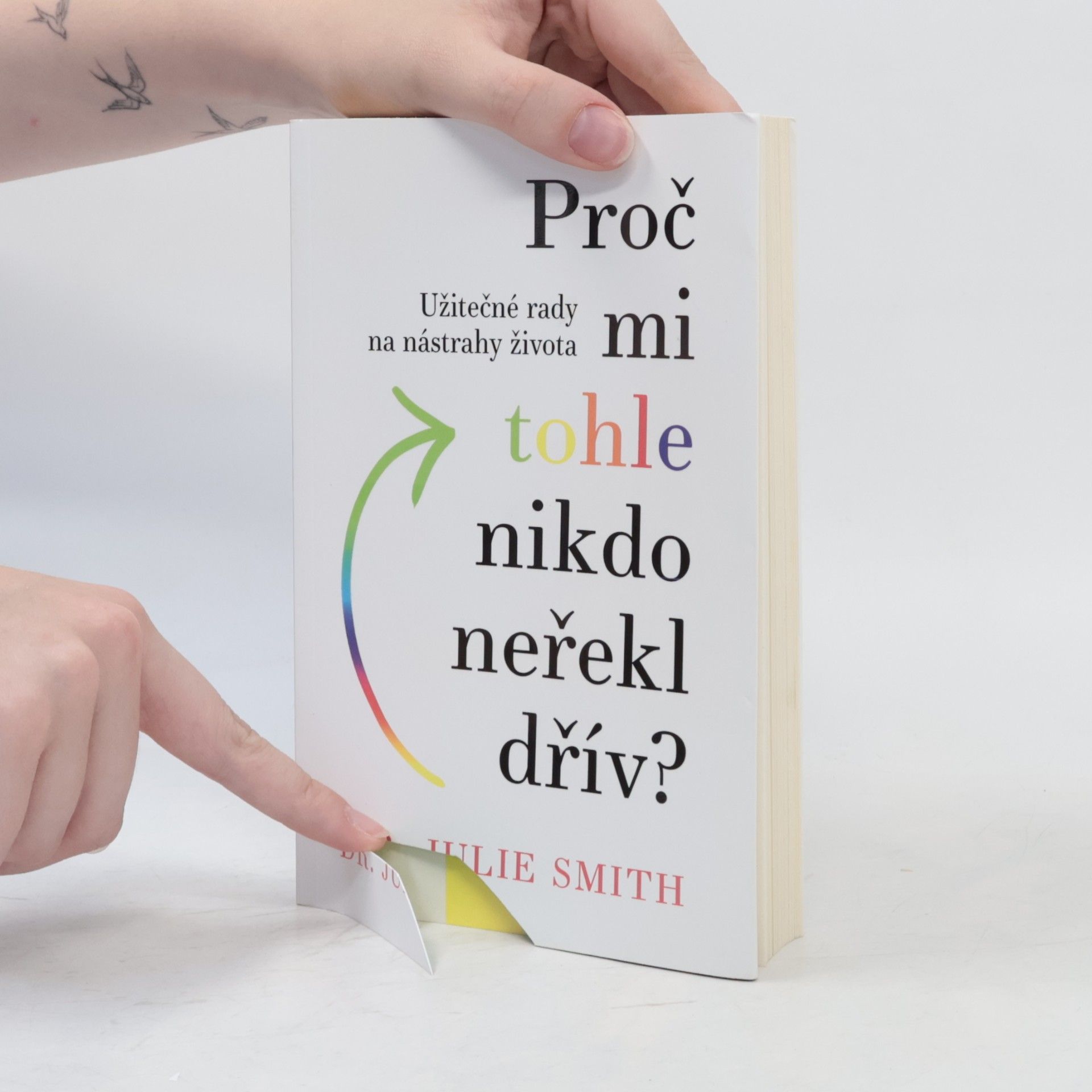 Julie Smith Proč mi tohle nikdo neřekl dřív?