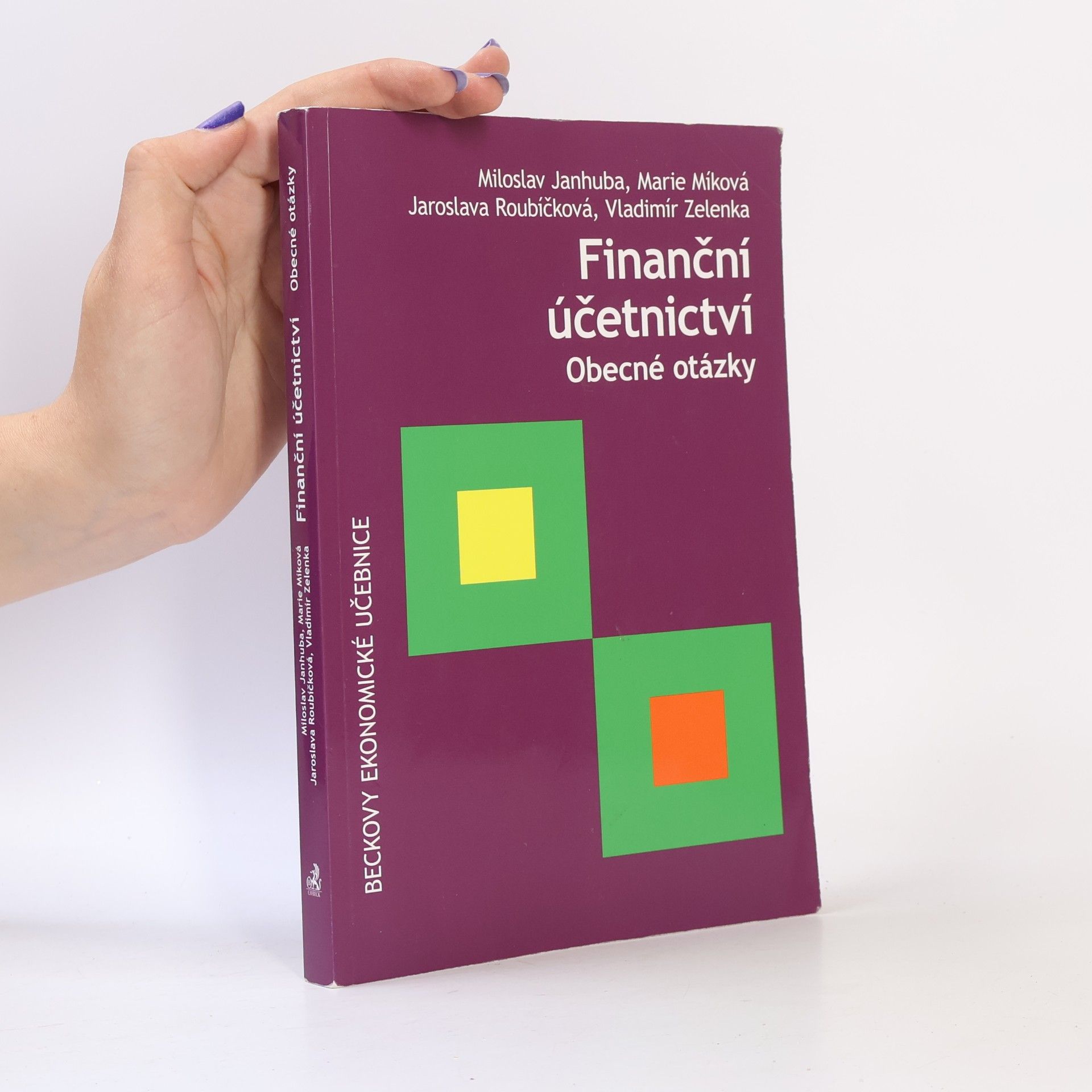 Kolektiv autorů Finanční účetnictví : obecné otázky