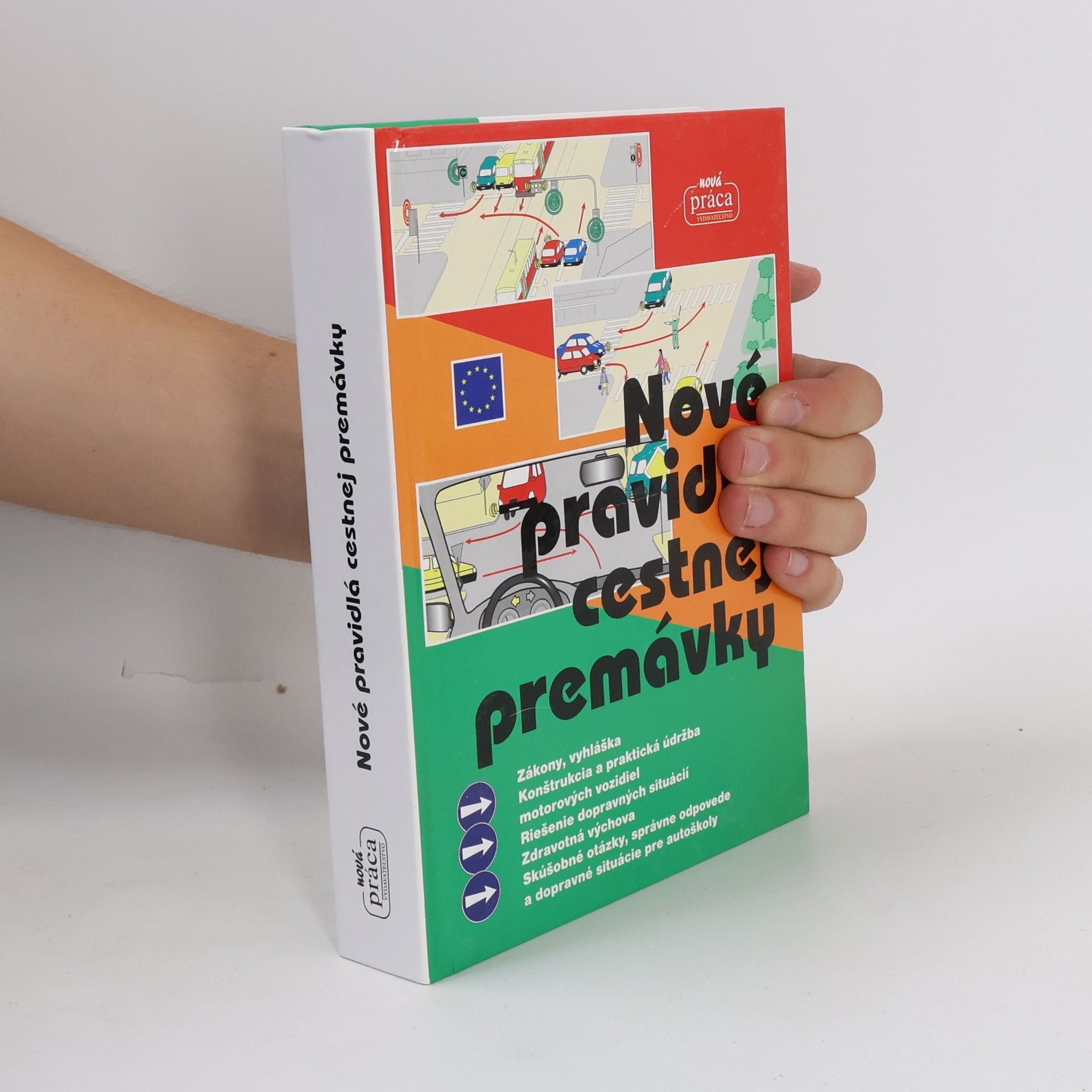 Kolektiv autorů Nové pravidlá cestnej premávky