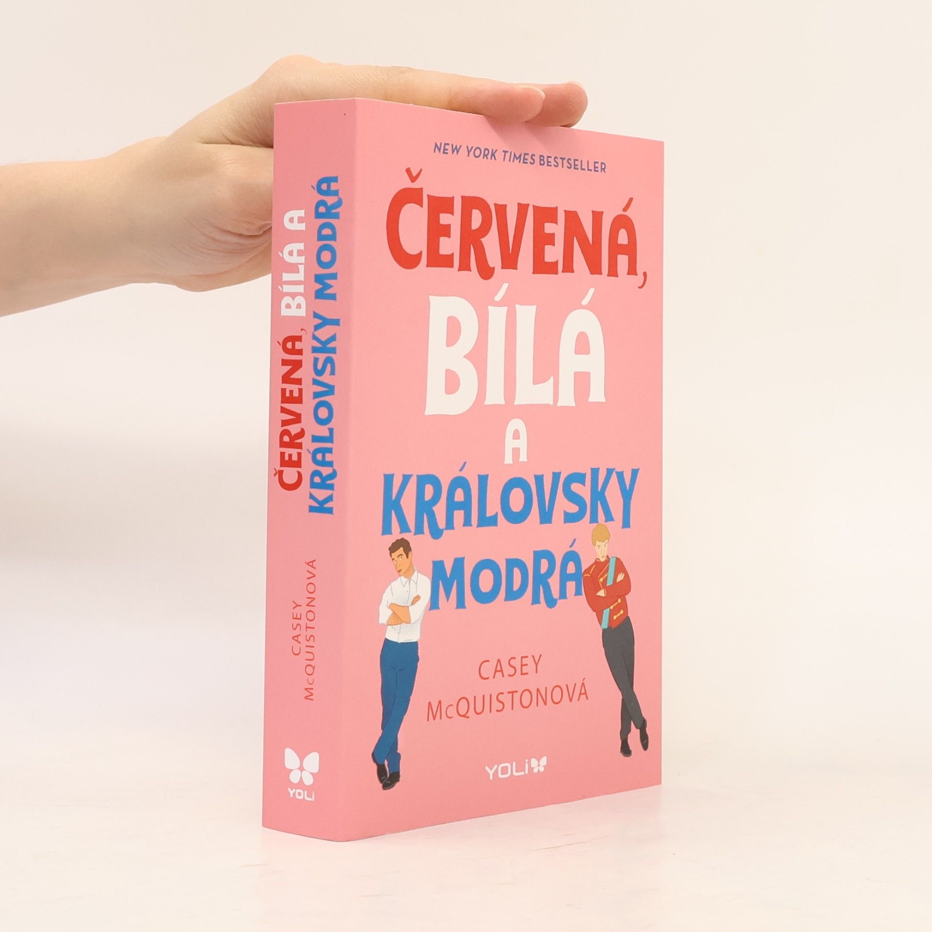 Casey McQuiston Červená, bílá a královsky modrá