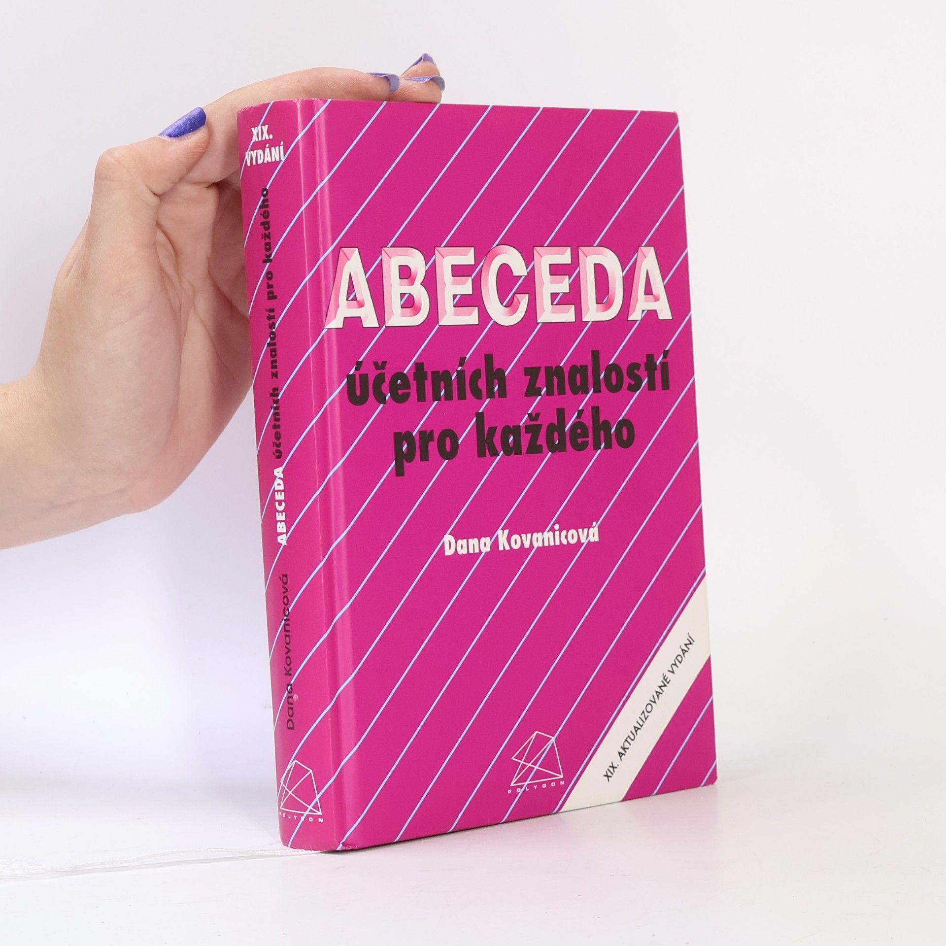 Dana Kovanicová Abeceda účetních znalostí pro každého