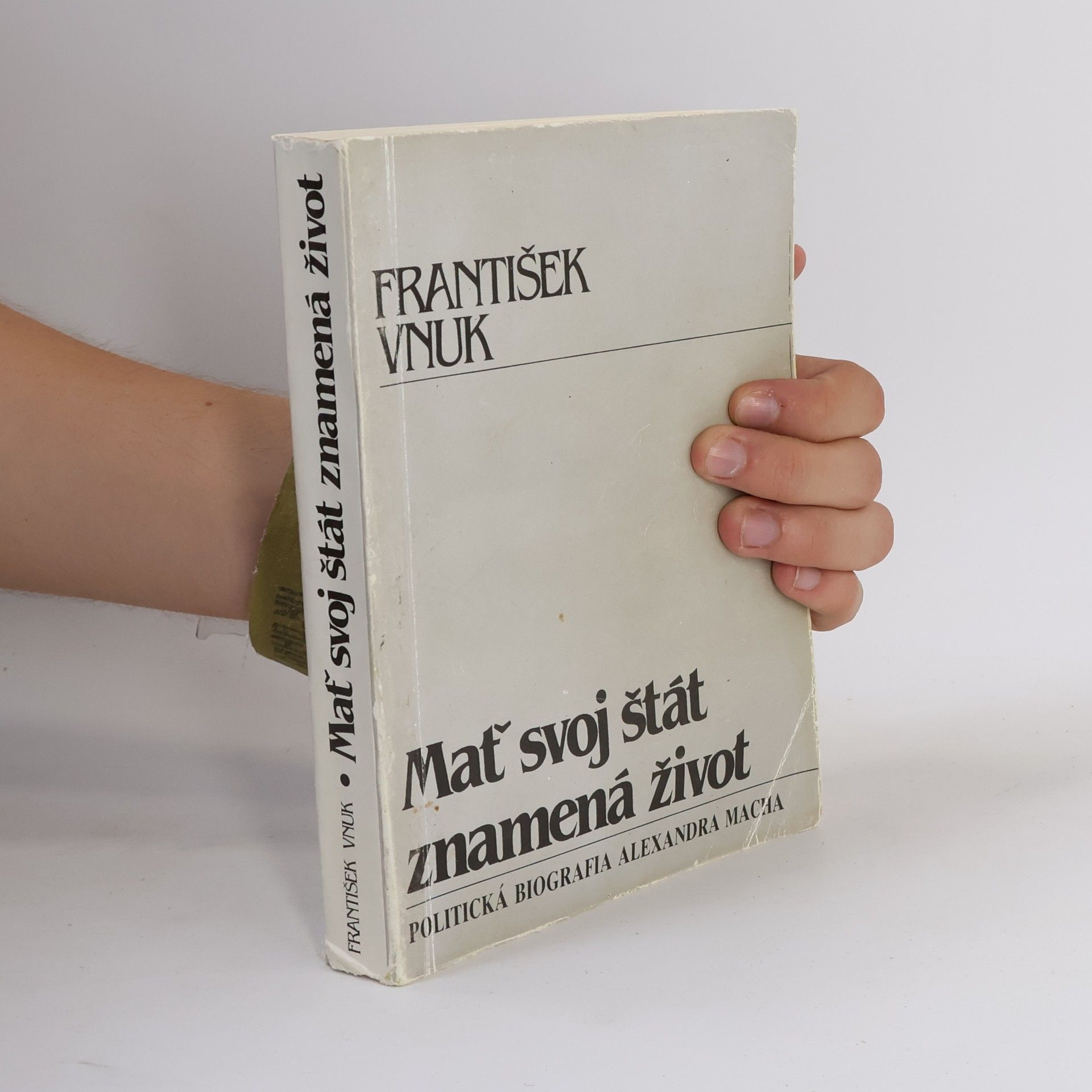 František Vnuk Mať svoj štát znamená život