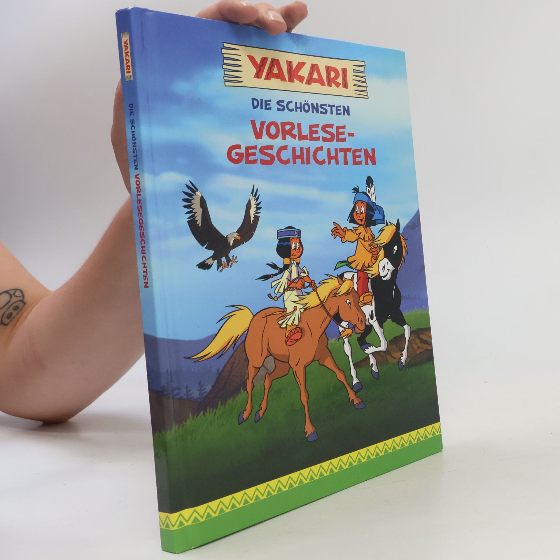 Autorenkollektiv Yakari. Die schönsten Vorlesegeschichten