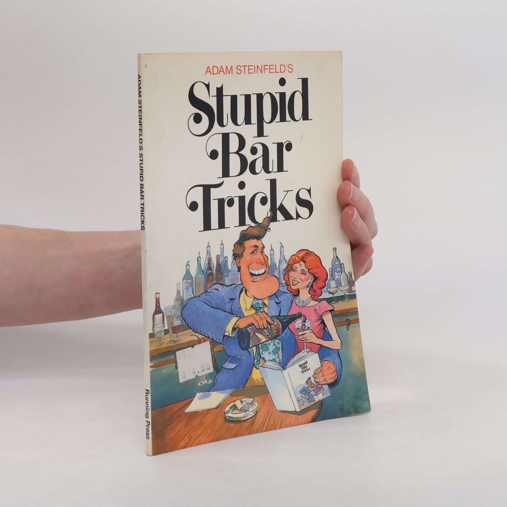 Bret McCormick Adam Steinfeld's Stupid Bar Tricks