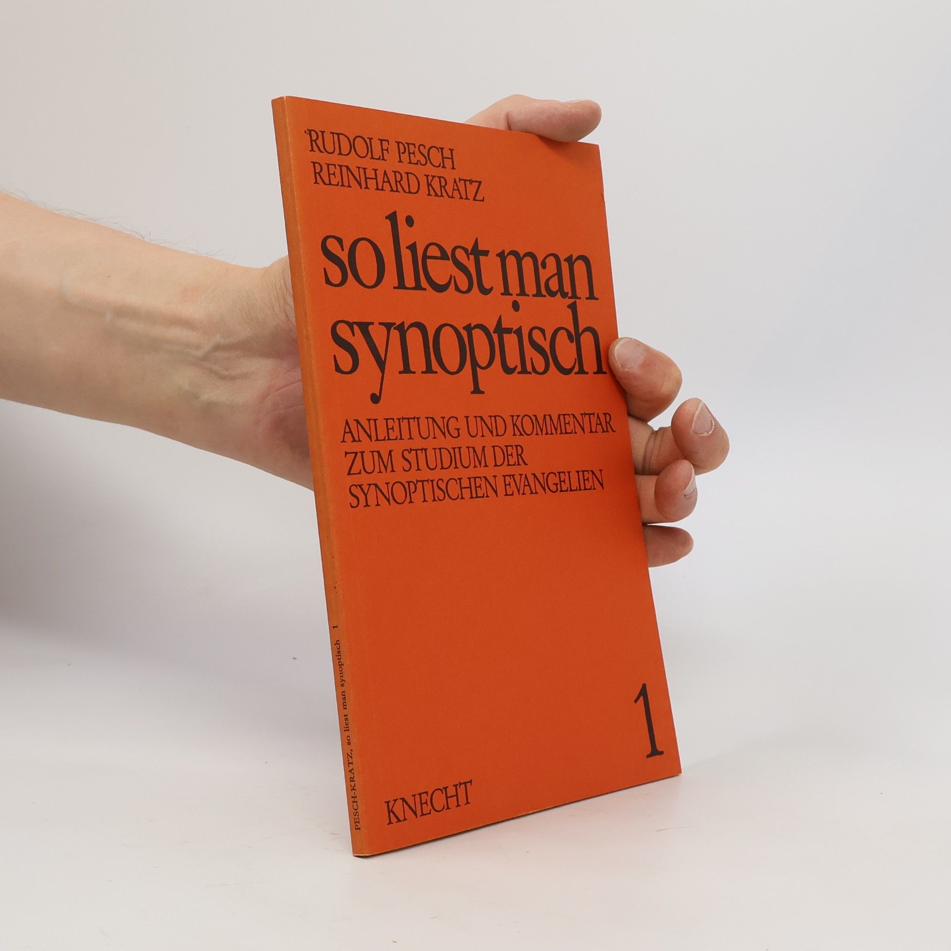 Reinhard Gregor Kratz So liest man synoptisch I. MK 1 - 3,6.