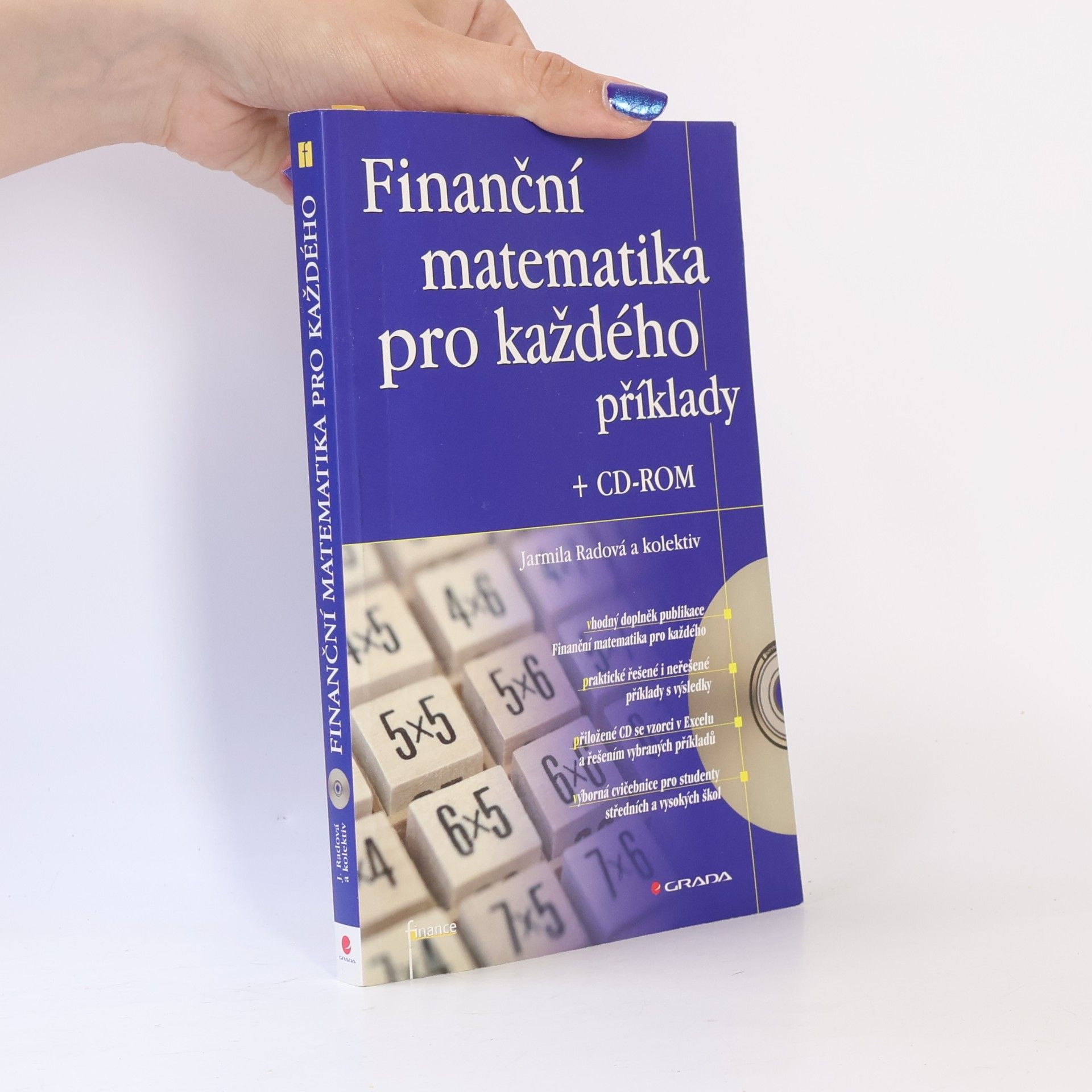 Jarmila Radová Finanční matematika pro každého. Příklady