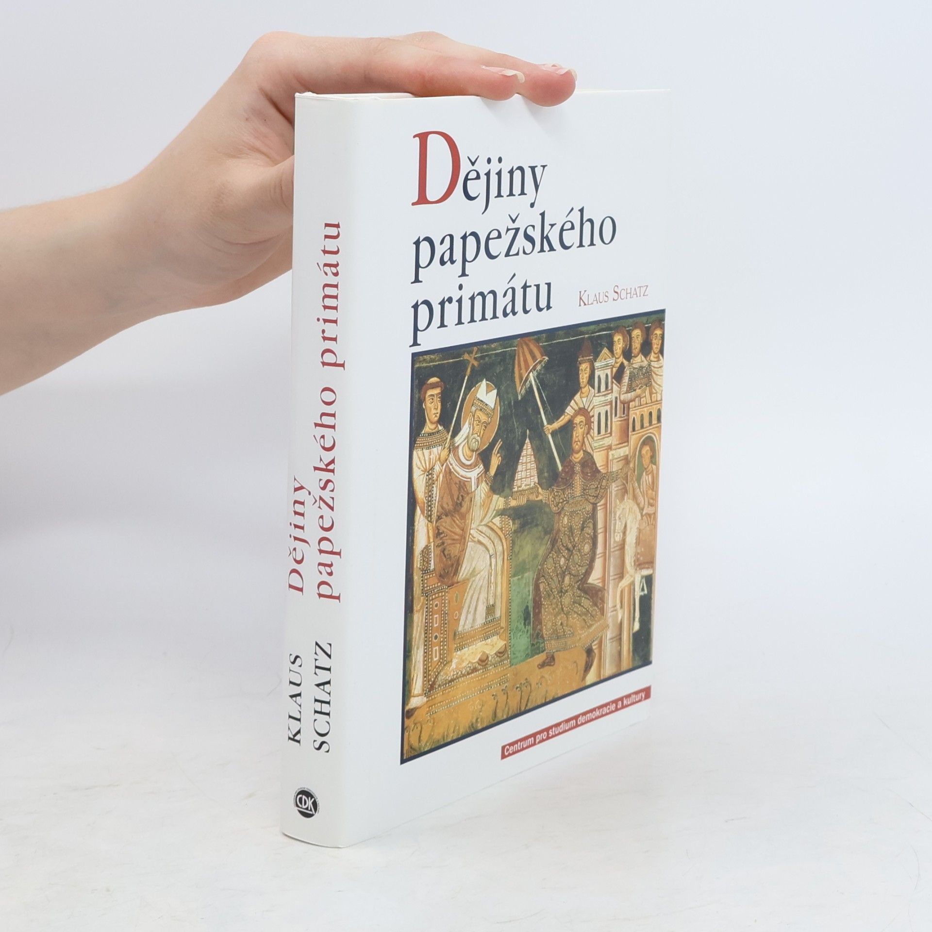 Klaus Schatz Dějiny papežského primátu