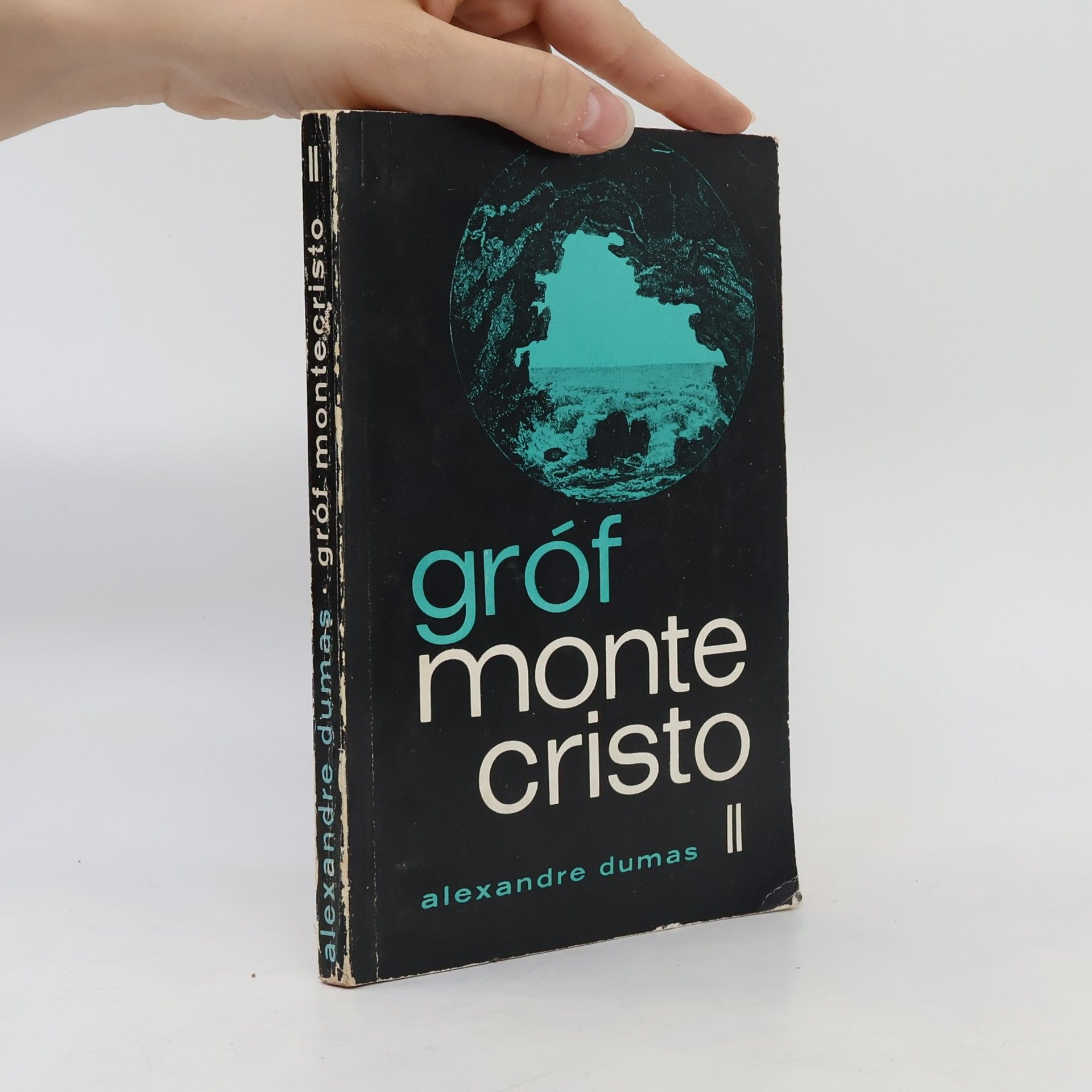 Alexandre Dumas Gróf Montecristo II
