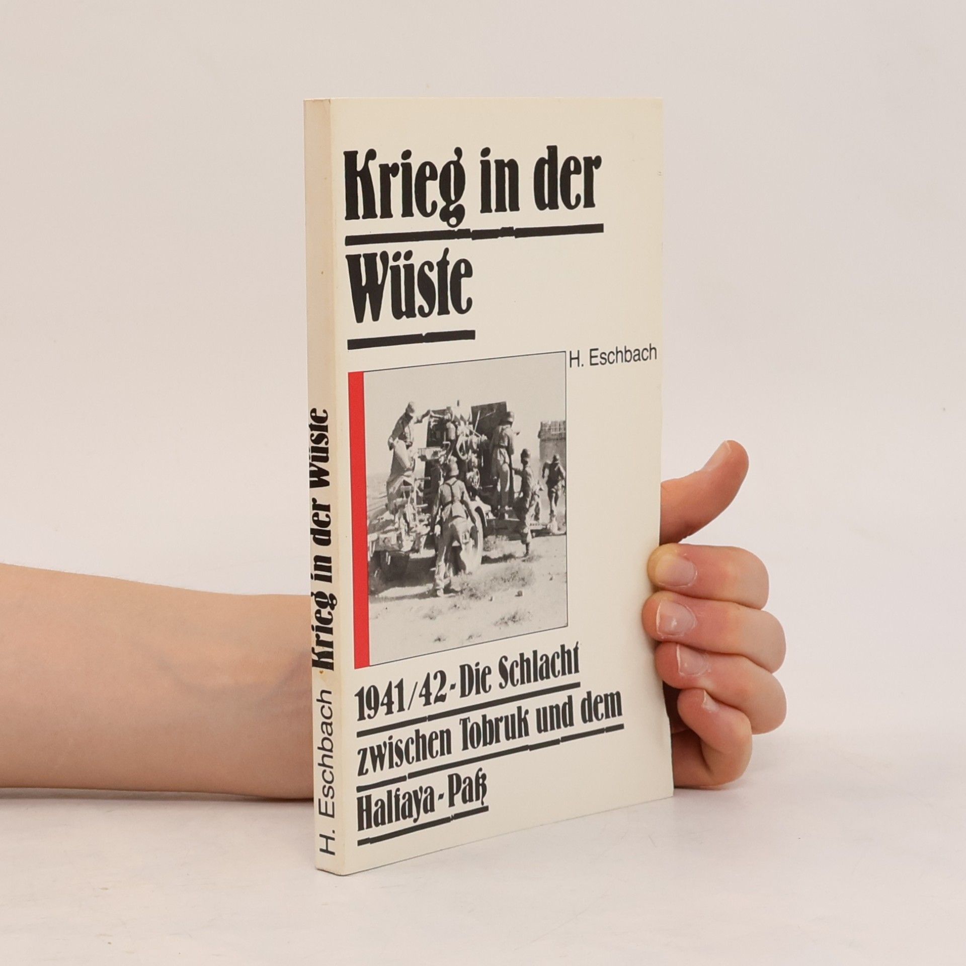 H. Eschbach Krieg in der Wüste