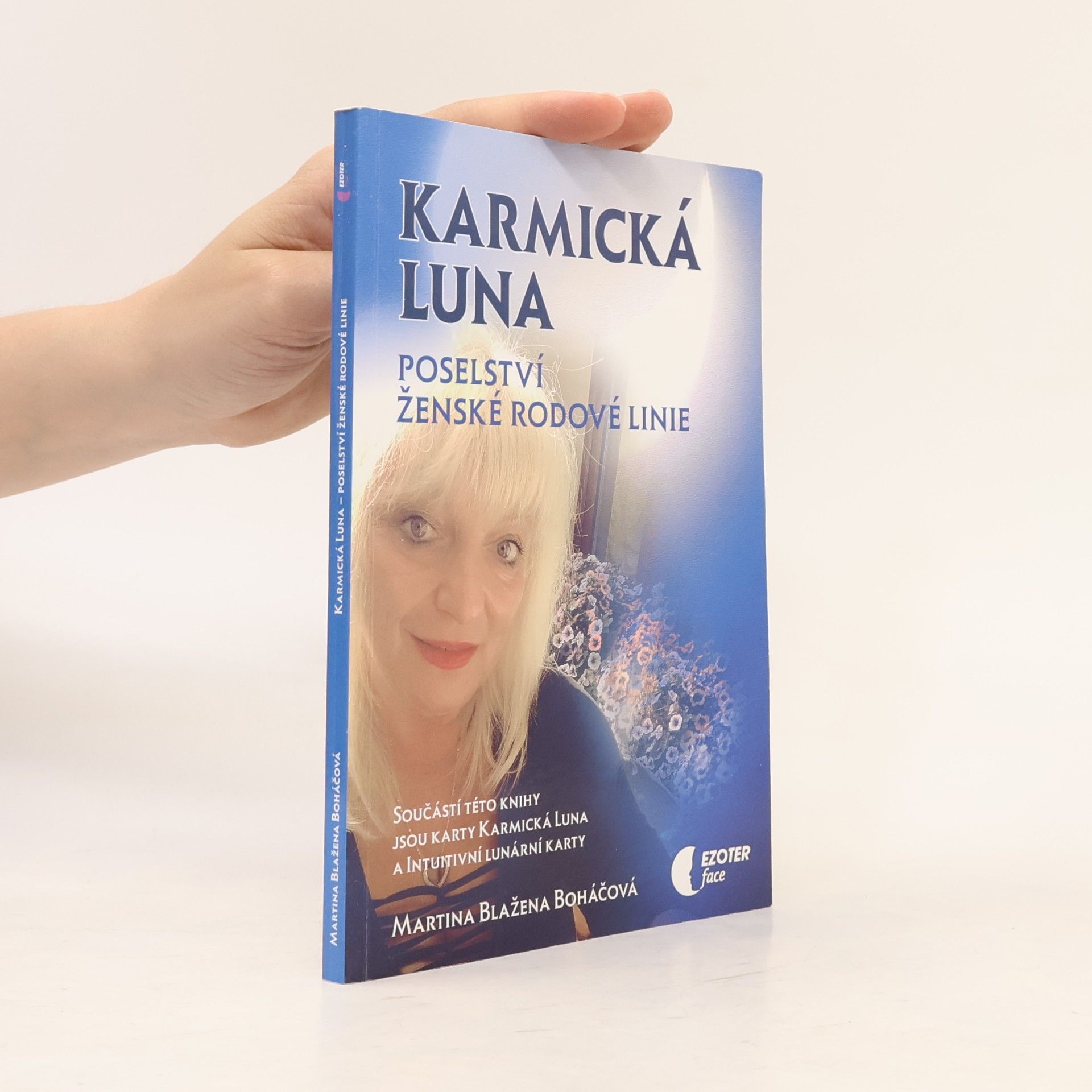 Martina Blažena Boháčová Karmická luna: Poselství ženské rodové linie