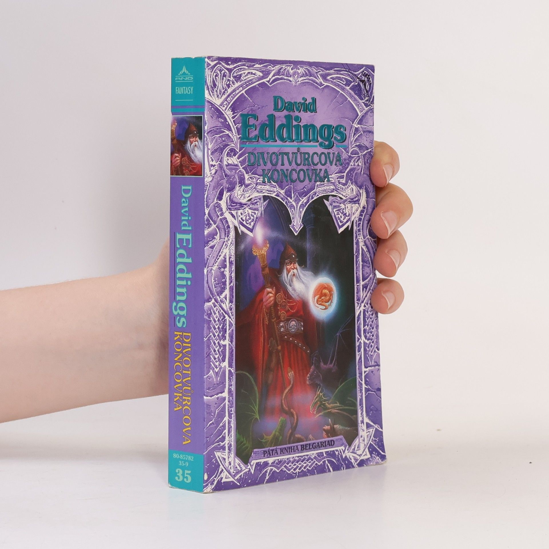 David Eddings Belgariad, kniha pátá. Divotvůrcova koncovka