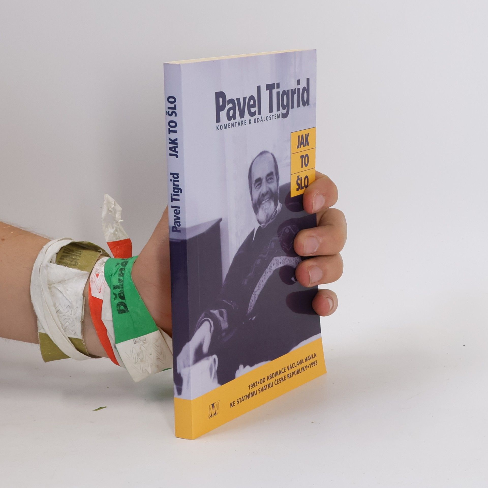 Pavel Tigrid Jak to šlo. Komentáře k událostem 1992-1993