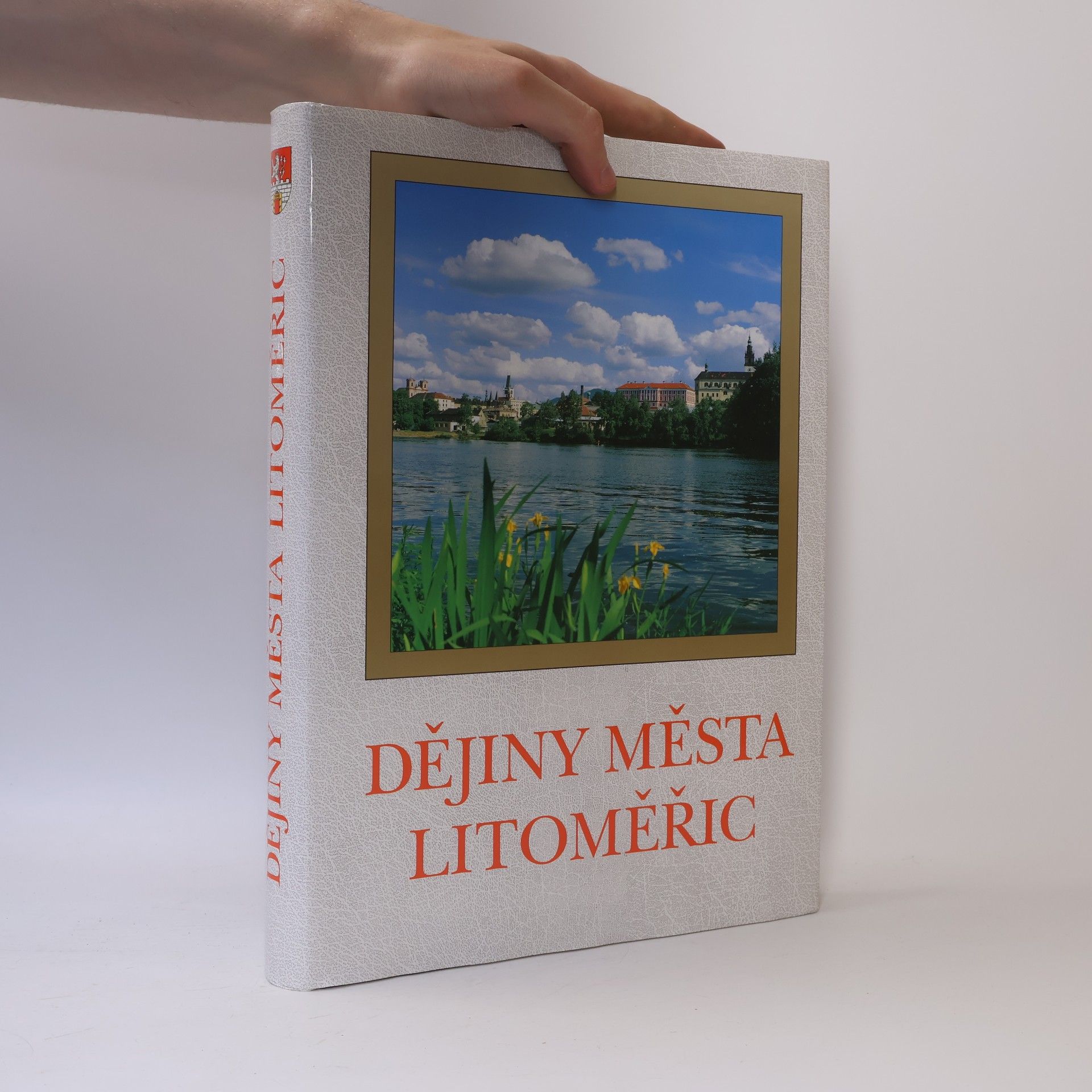 Autorenkollektiv Dějiny města Litoměřic