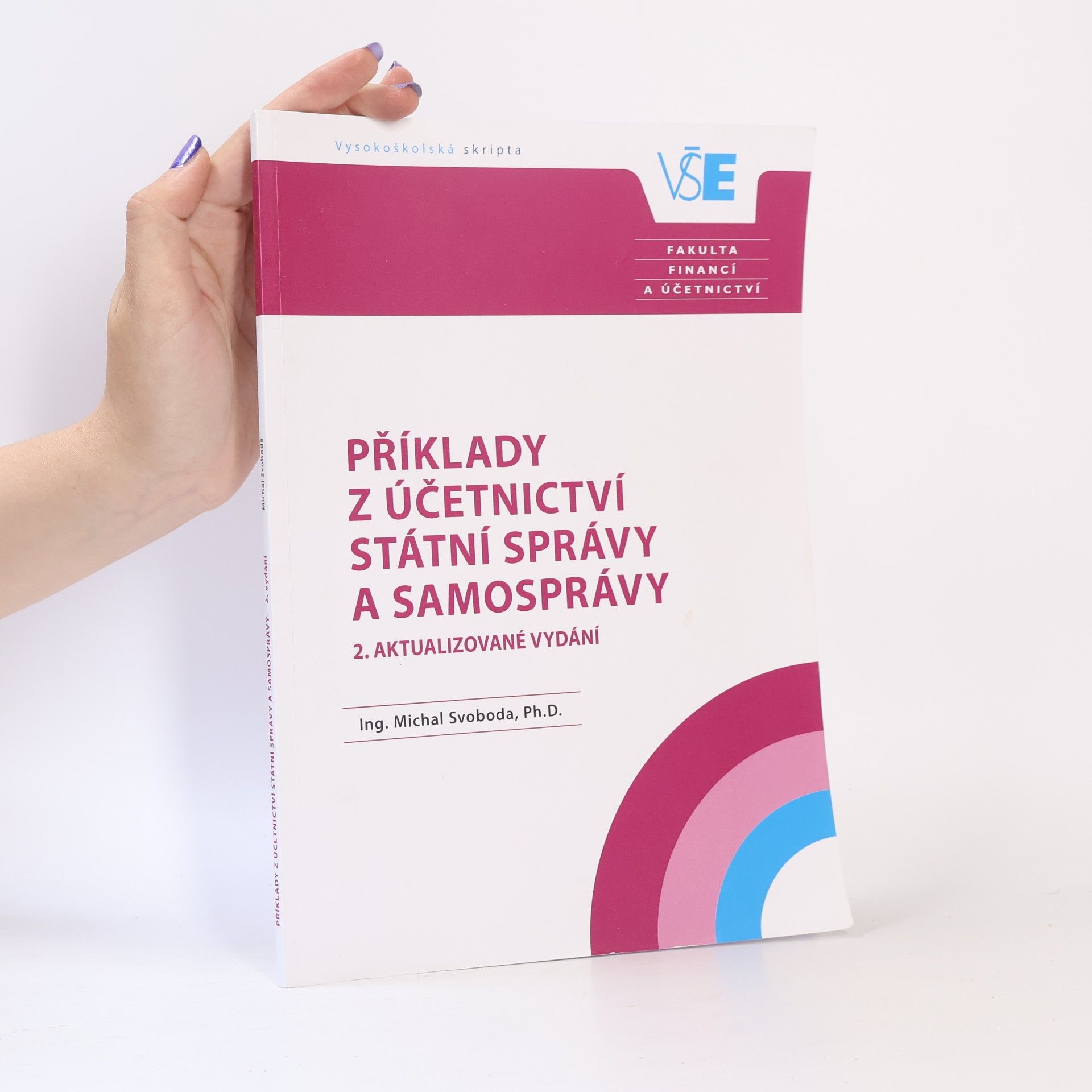 Michal Svoboda Příklady z účetnictví státní správy a samosprávy