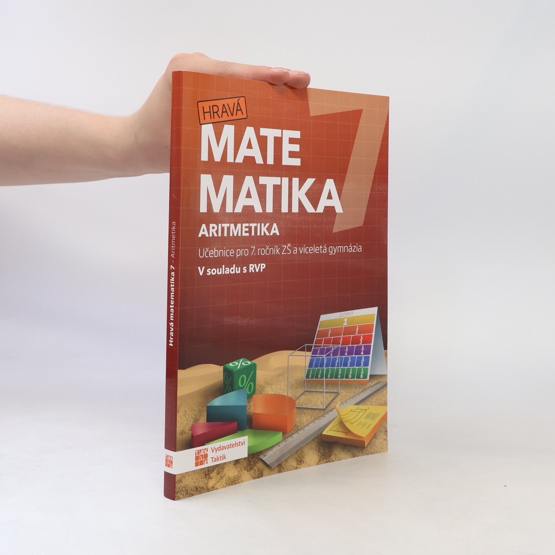 Various authors Hravá matematika 7 : učebnice pro 7. ročník ZŠ a víceletá gymnázia