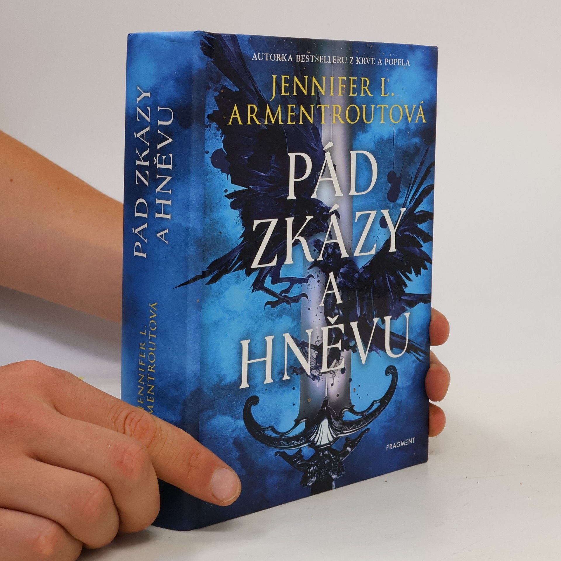 Jennifer L. Armentrout Pád zkázy a hněvu