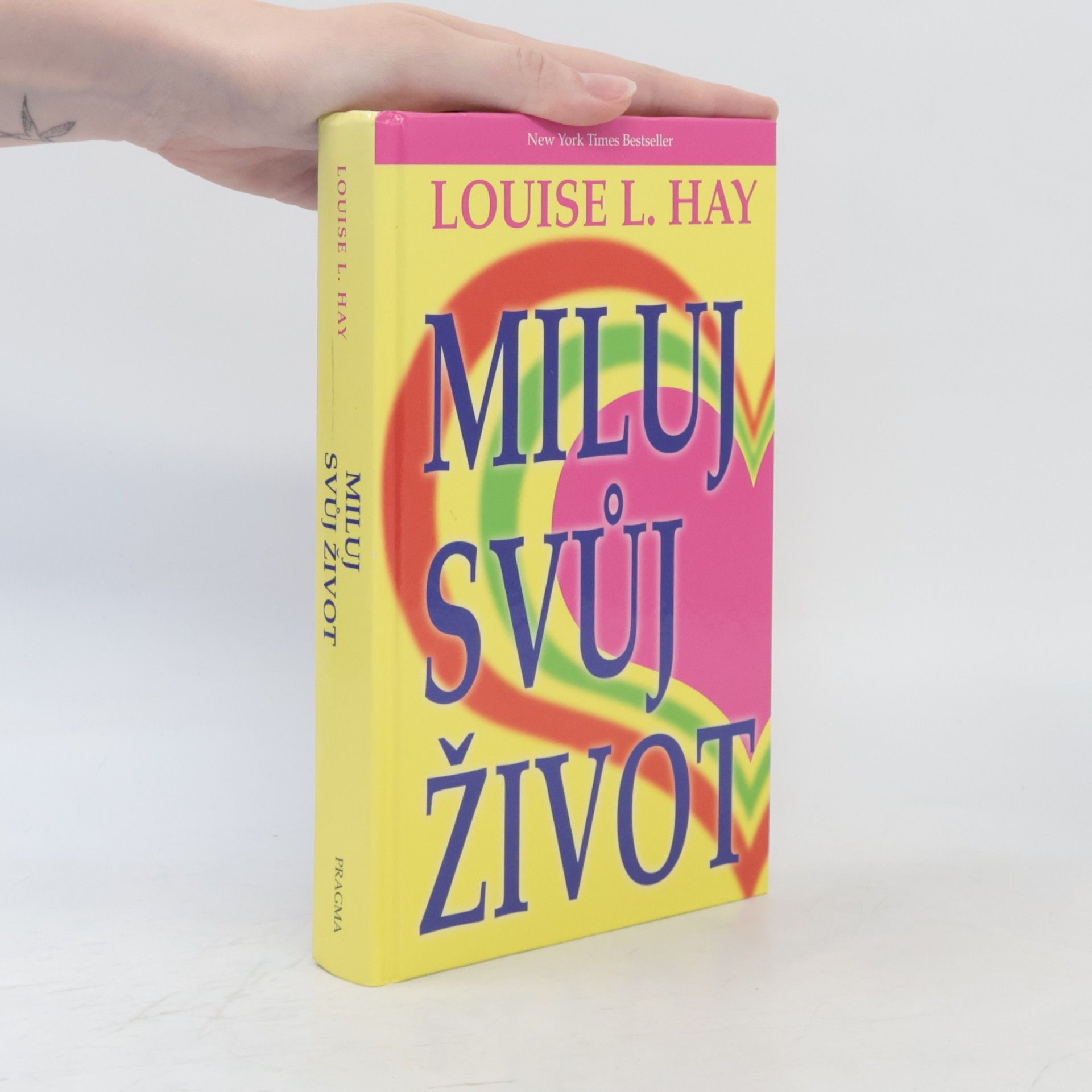 Louise Lynn Hay Miluj svůj život