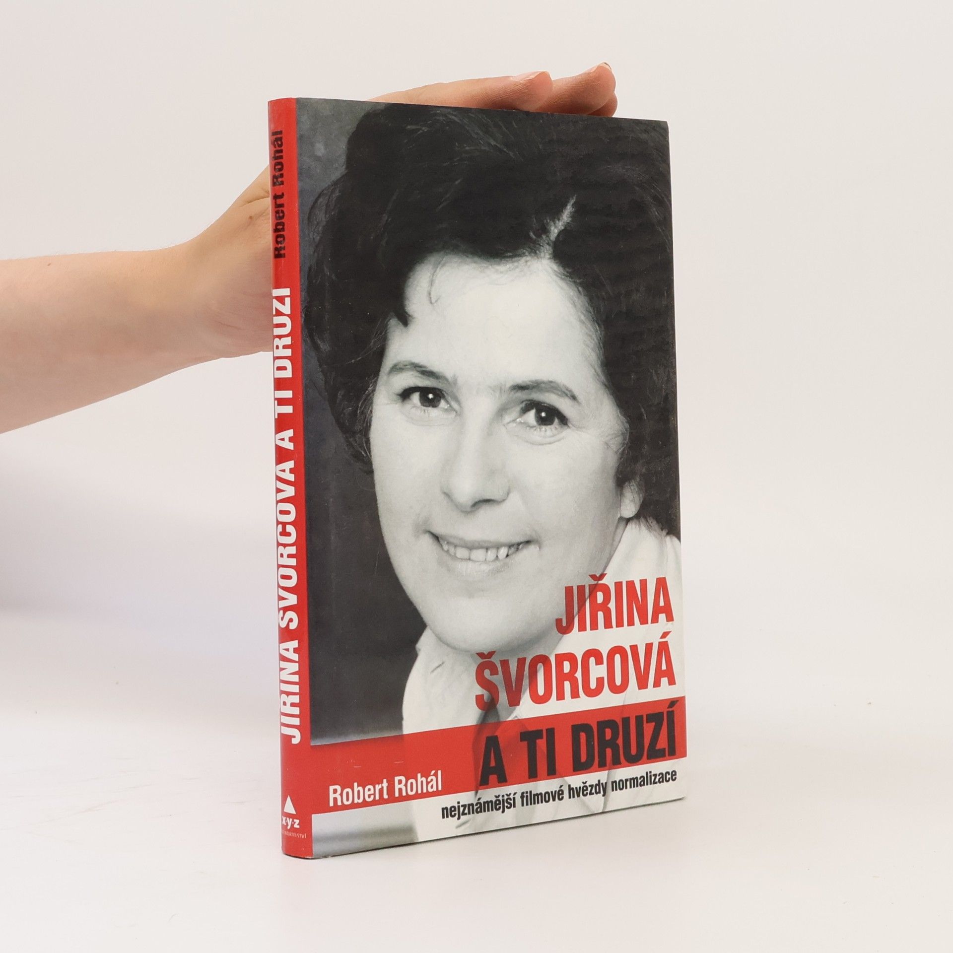 Robert Rohál Jiřina Švorcová a ti druzí