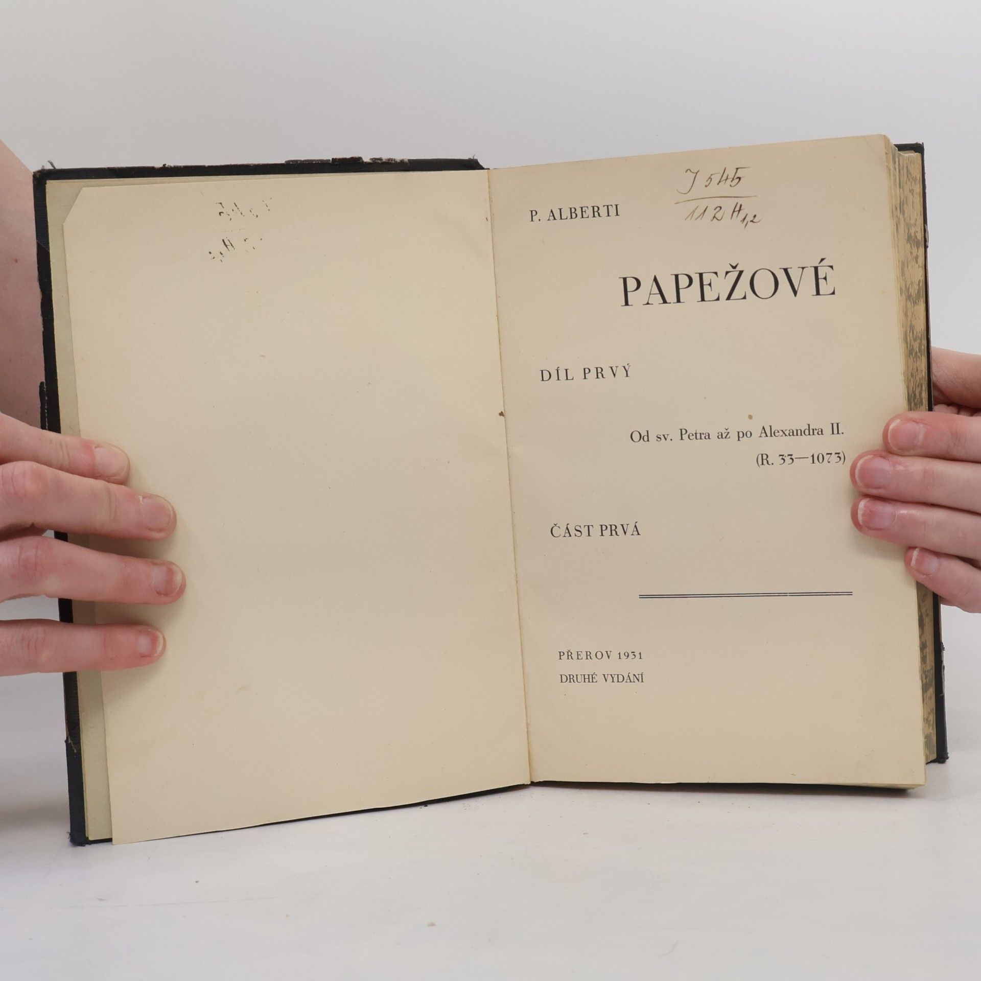 P. Alberti Papežové. Díl prvý