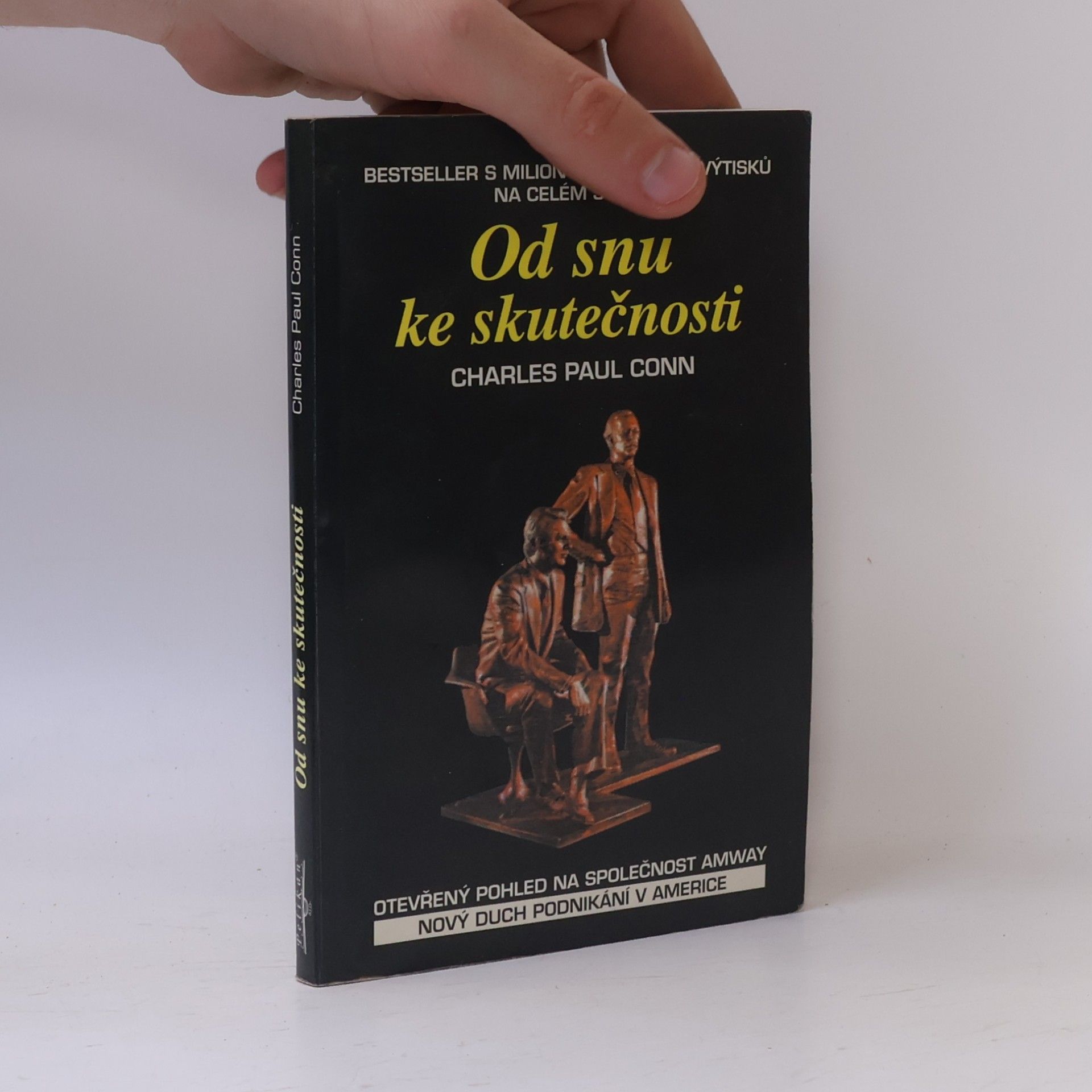 Charles Paul Conn Od snu ke skutečnosti