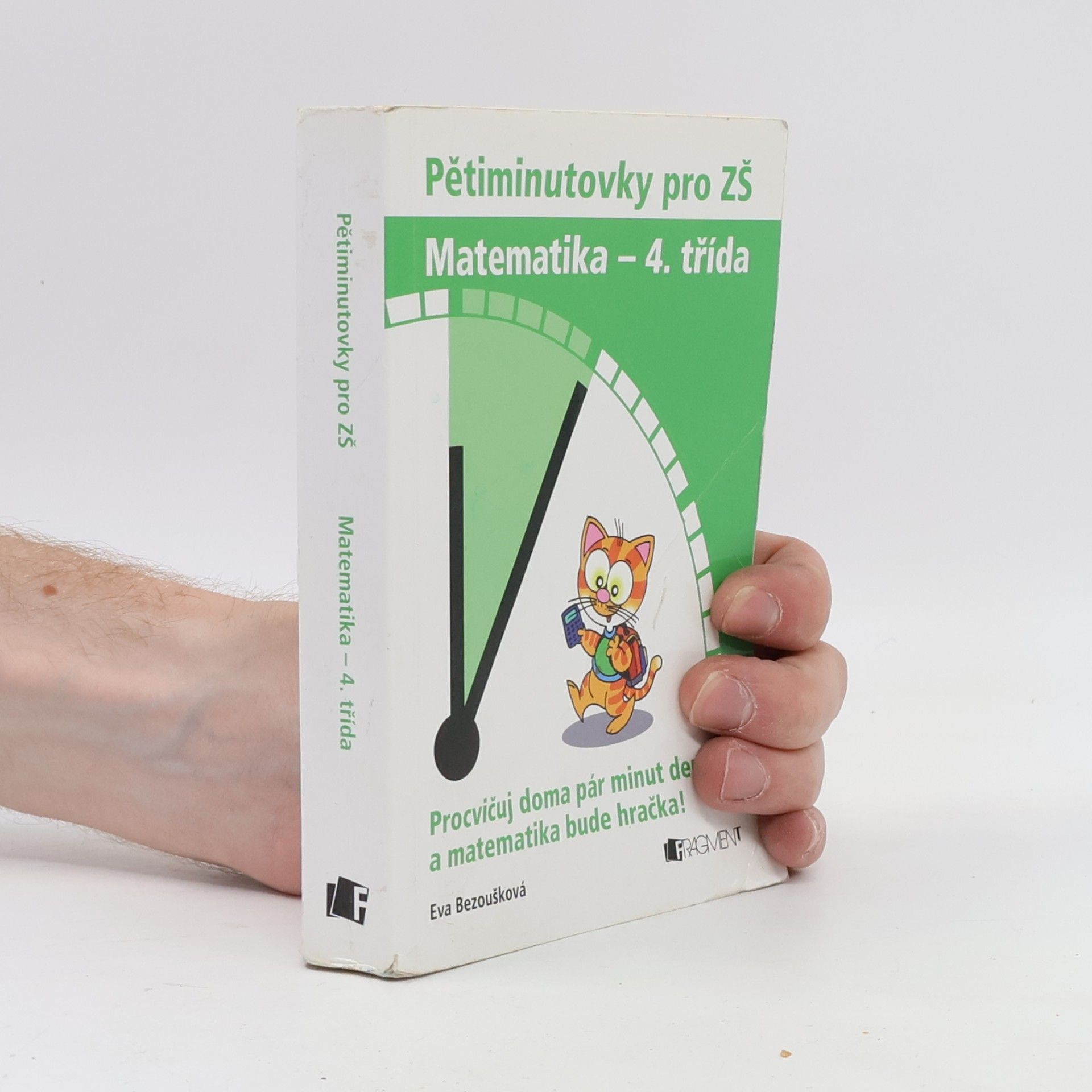 Eva Bezoušková Pětiminutovky pro ZŠ : matematika - 4. třída