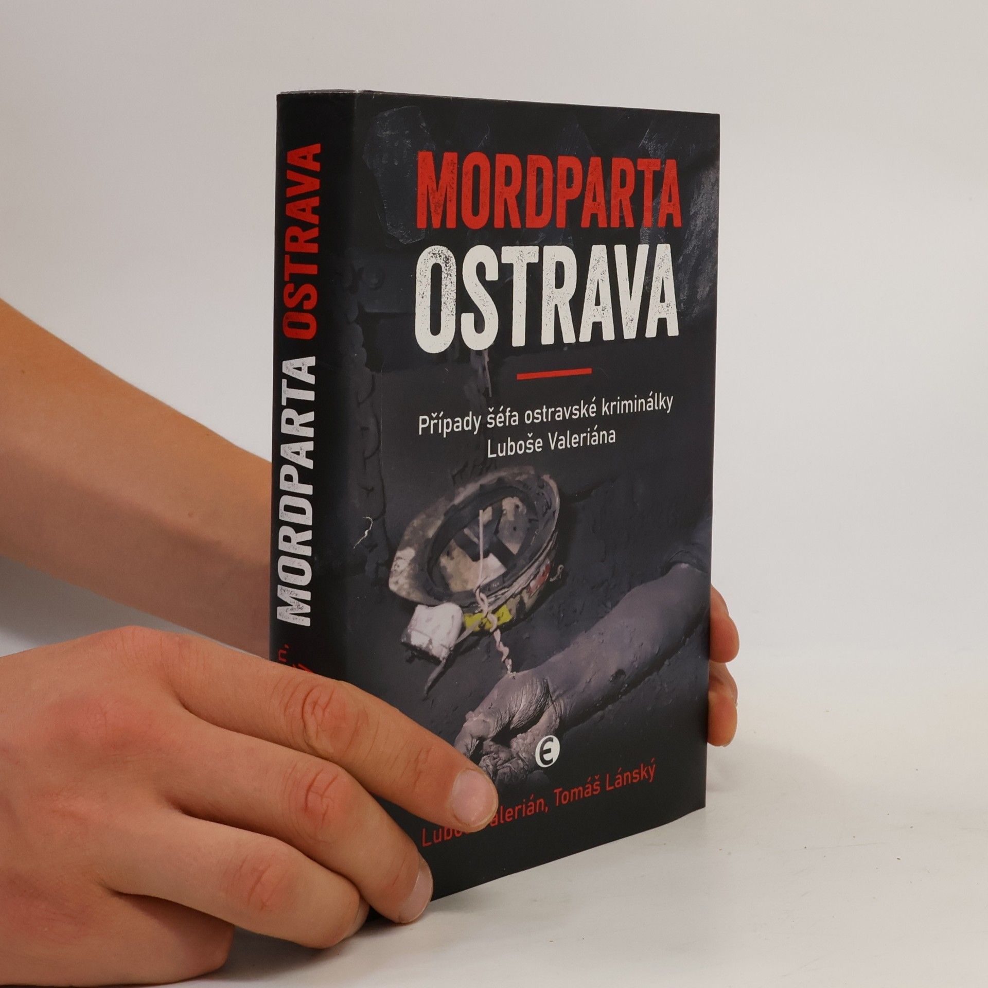 Tomáš Lánský Mordparta Ostrava: Případy šéfa ostravské kriminálky Luboše Valeriána