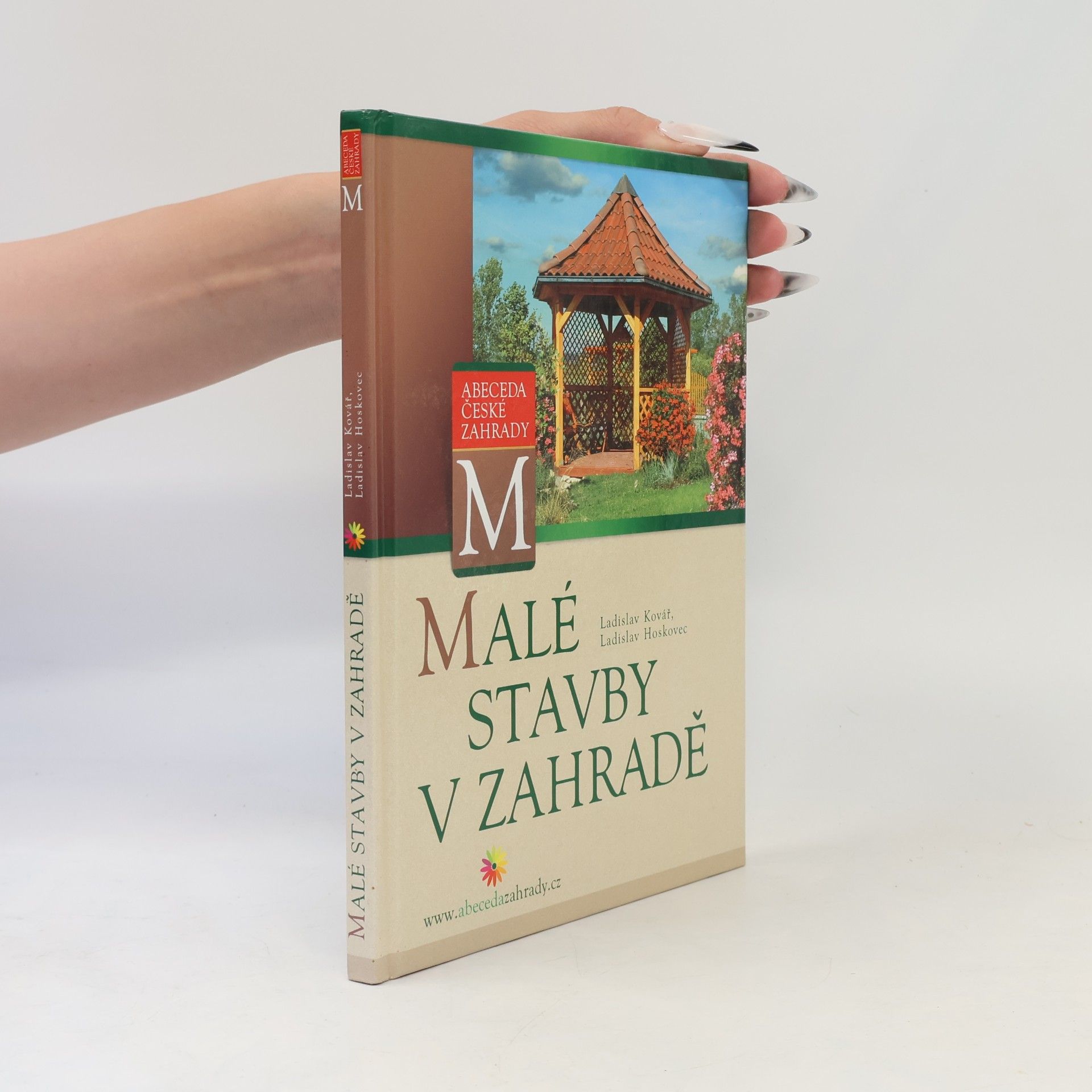 Ladislav Kovář Malé stavby v zahradě