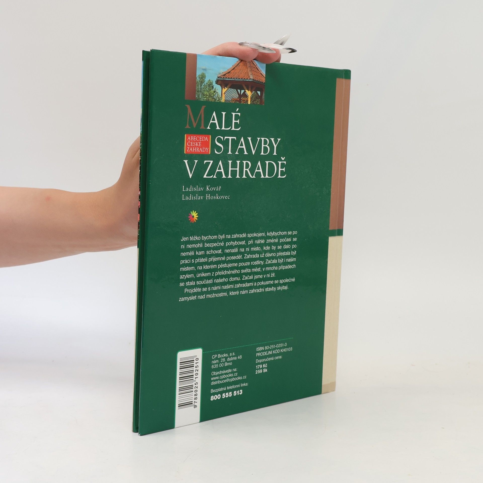 Ladislav Kovář Malé stavby v zahradě