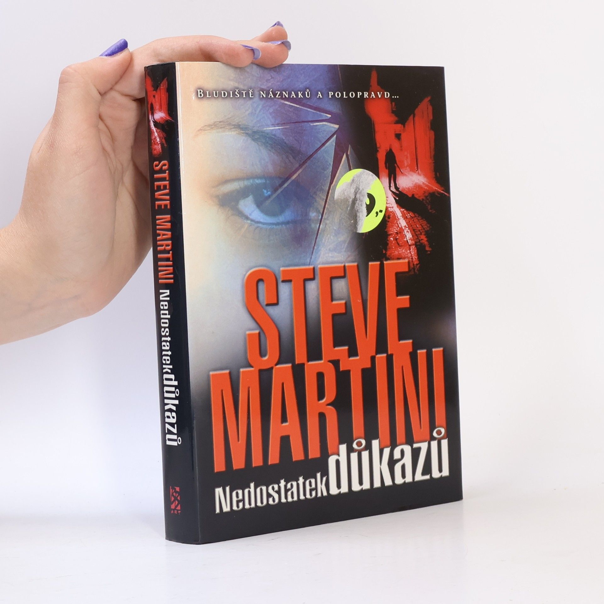 Steve Martini Nedostatek důkazů