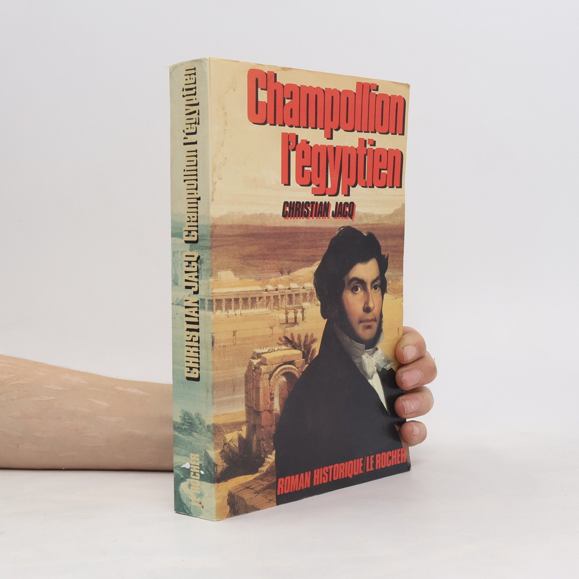 Christian Jacq Champollion l'Egyptien