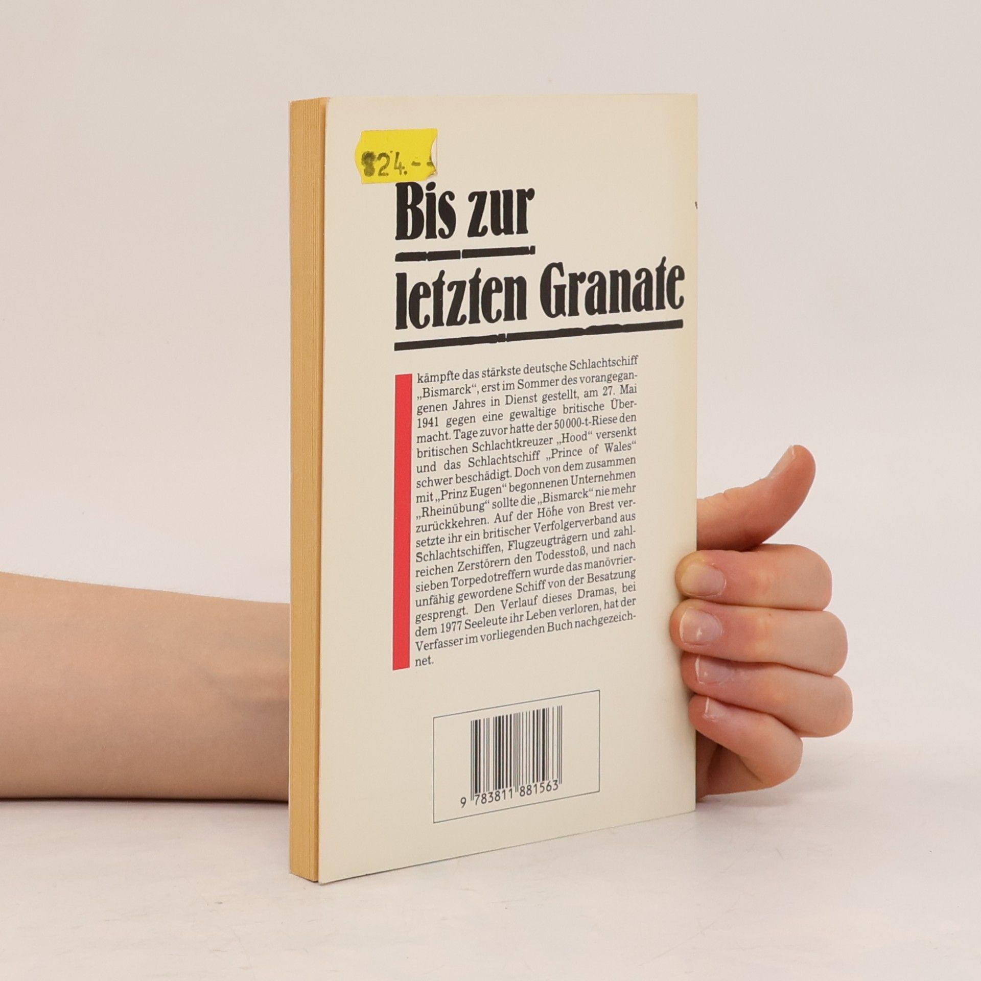 H. Lorenz Bis zur letzten Granate - Mai 1941 - Das Ende des Schlachtschiffes "Bismarck"